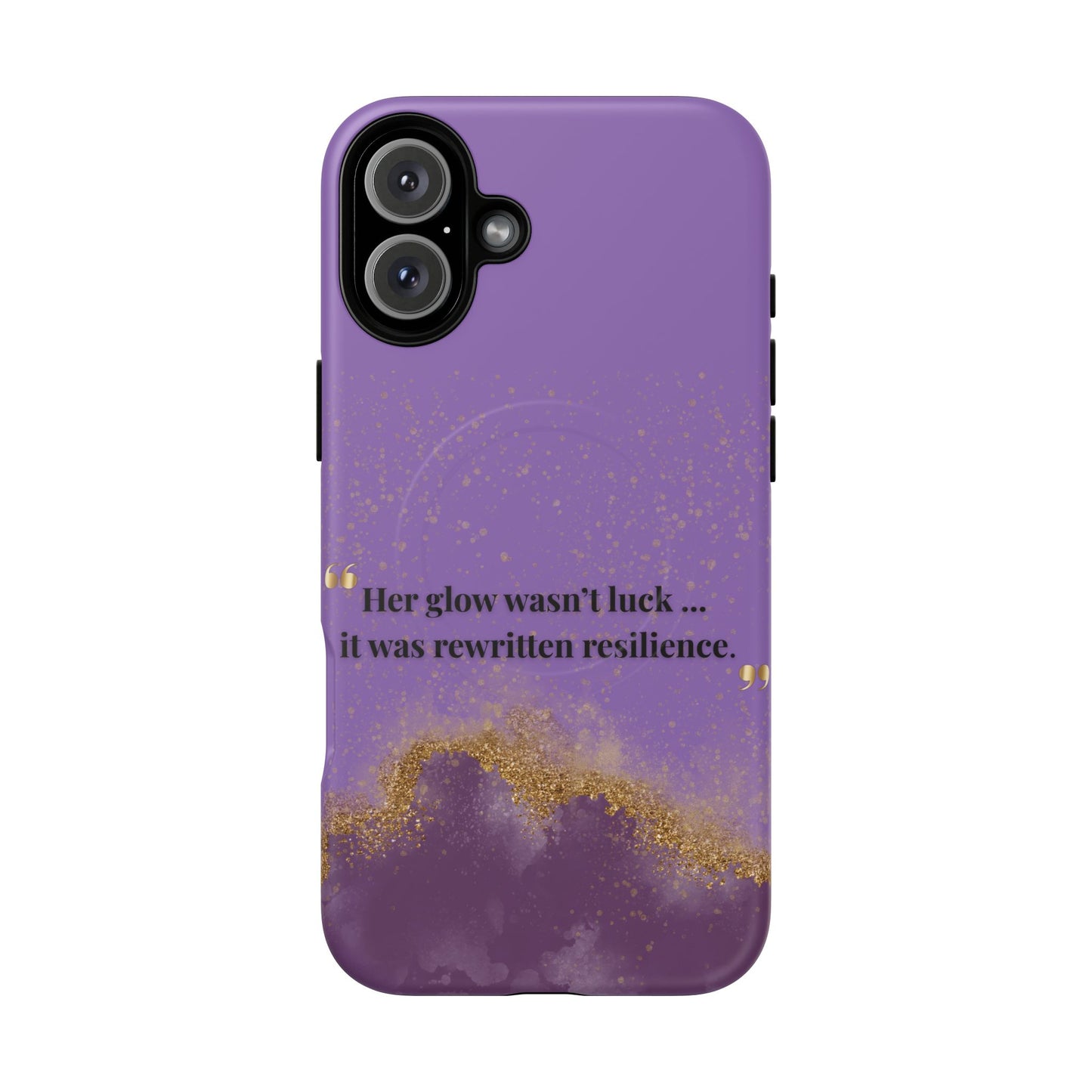 Phone Case — "Her glow wasn't luck... it was rewritten resilience" Purple Glitter Tough Magnetic Case