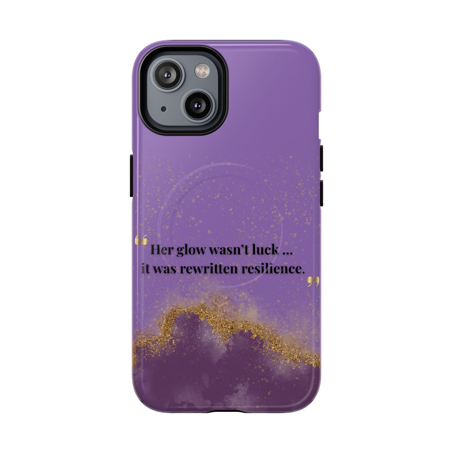 Phone Case — "Her glow wasn't luck... it was rewritten resilience" Purple Glitter Tough Magnetic Case