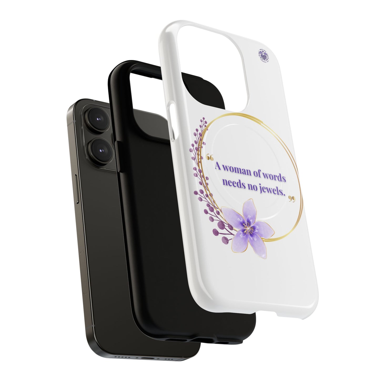 Phone Case — “A Woman of Words Needs No Jewels” Floral Magnetic Tough Case