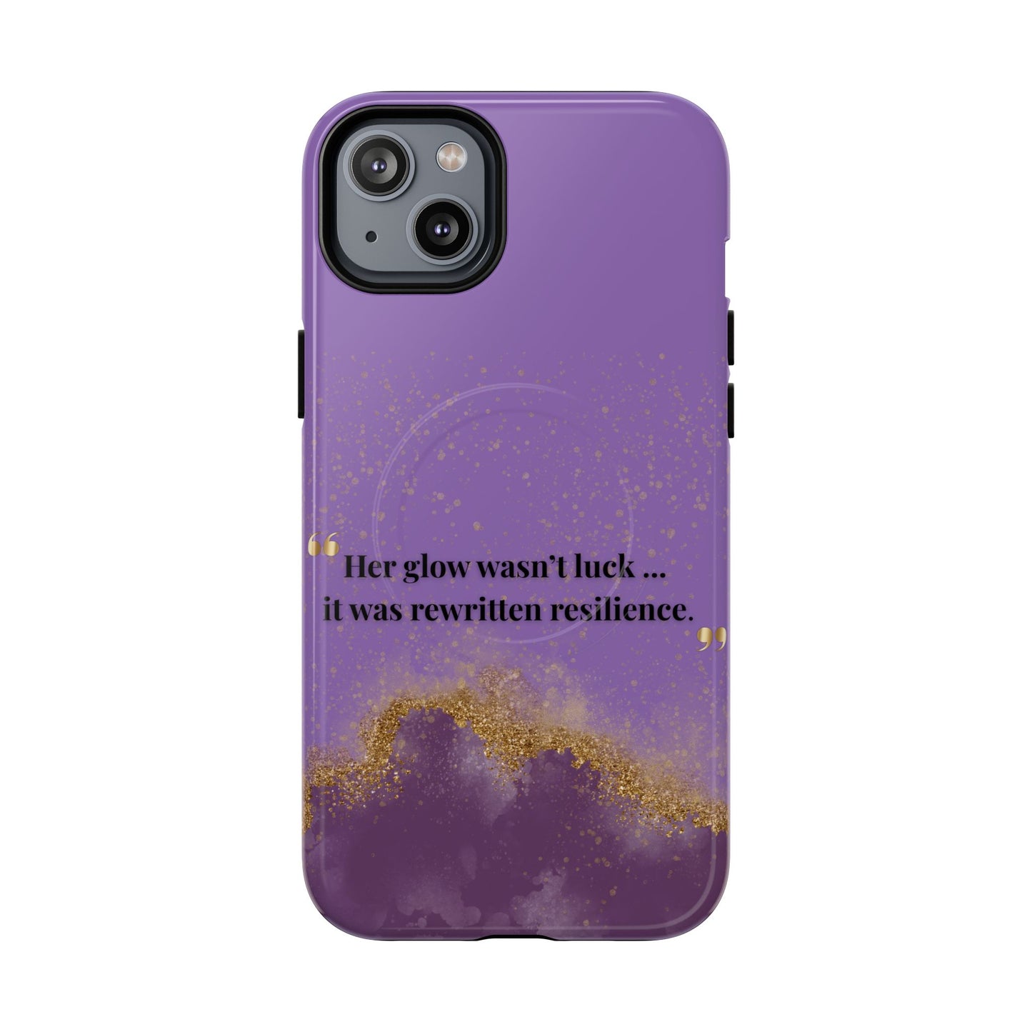 Phone Case — "Her glow wasn't luck... it was rewritten resilience" Purple Glitter Tough Magnetic Case