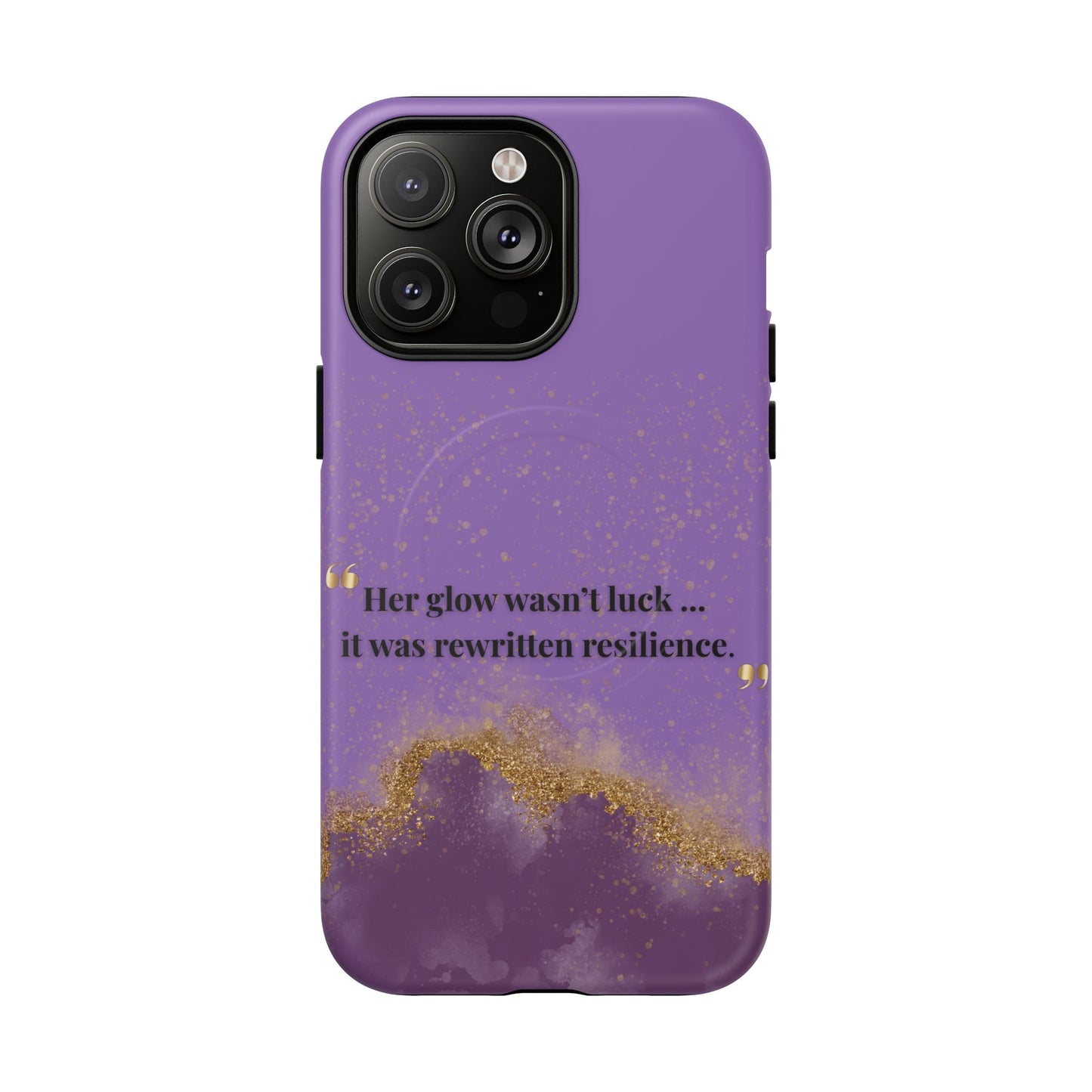 Phone Case — "Her glow wasn't luck... it was rewritten resilience" Purple Glitter Tough Magnetic Case