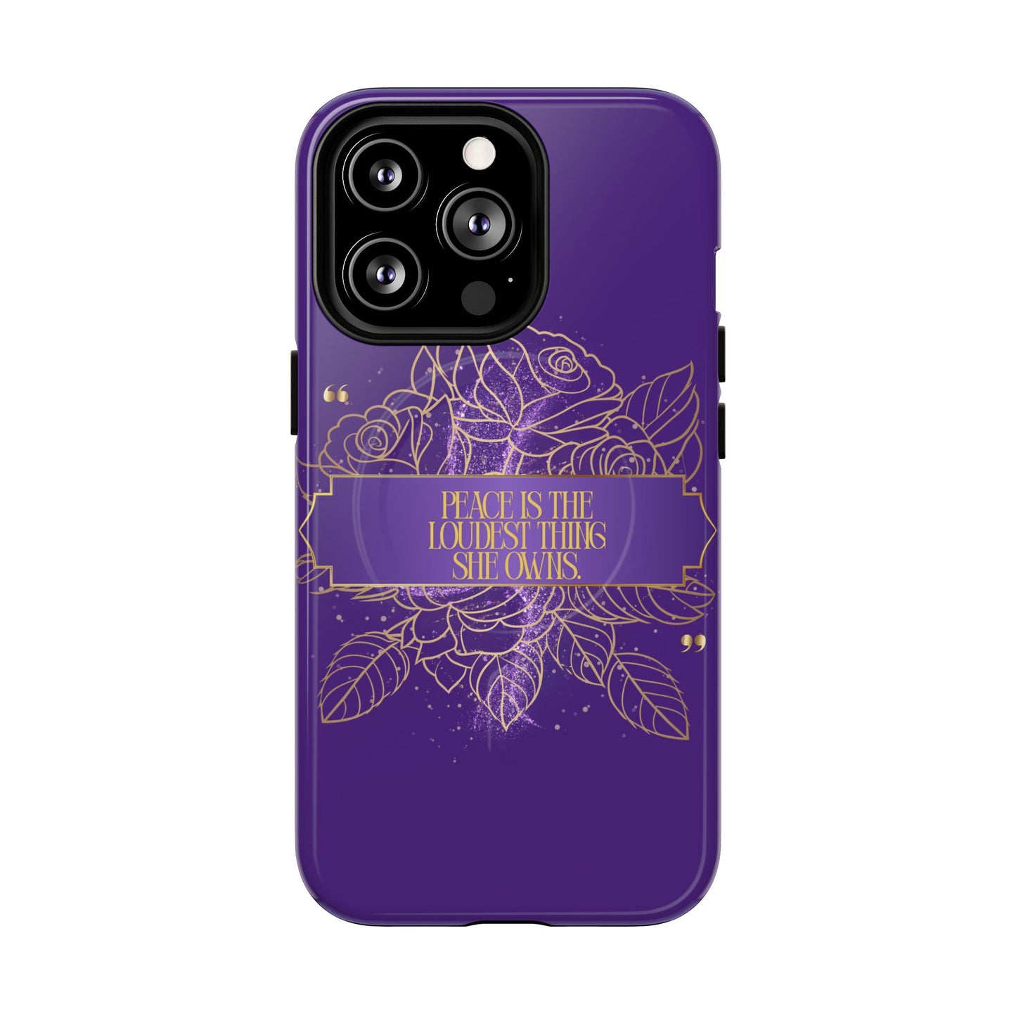 Peace is the loudest... Floral Purple Banner Tough Magnetic Phone Case