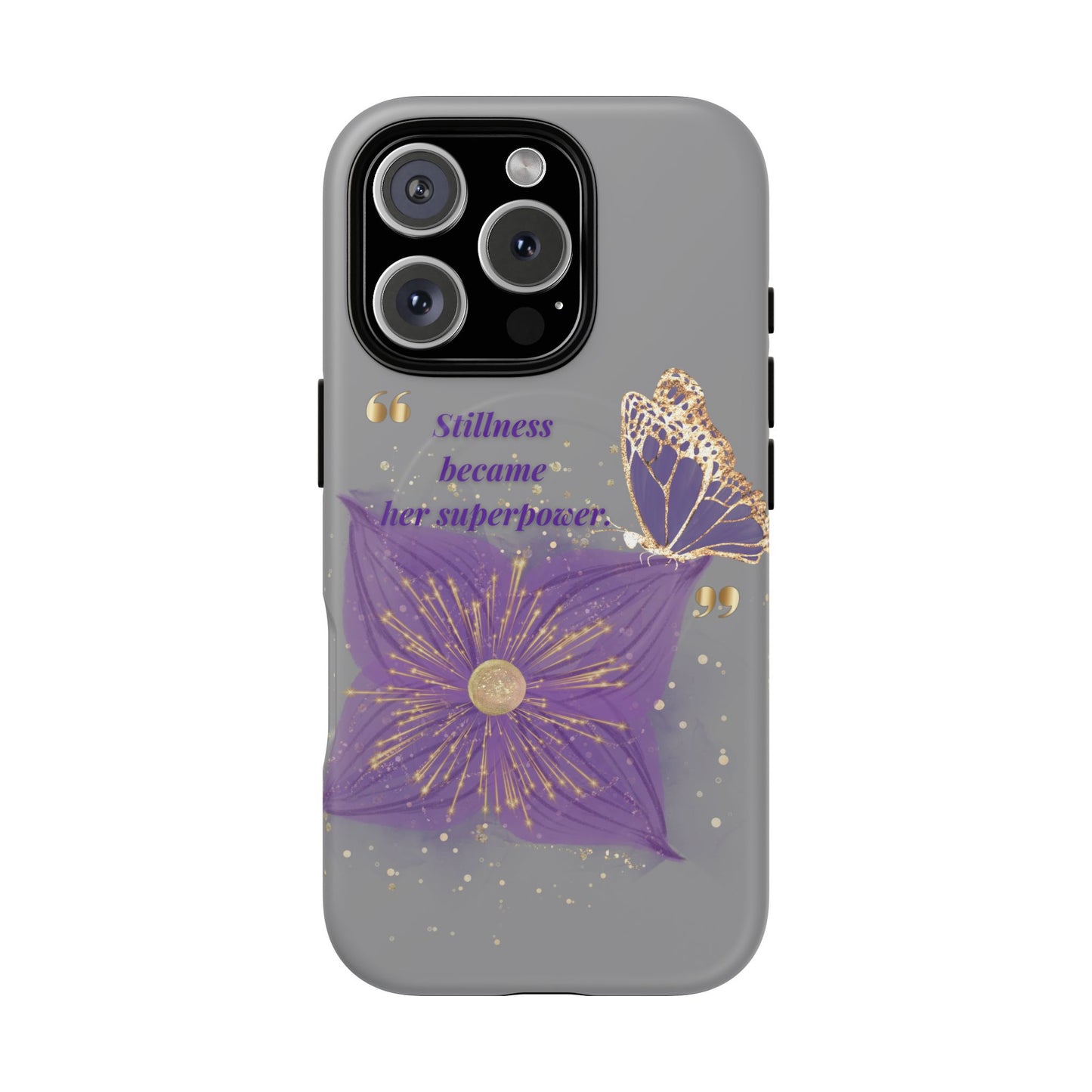 Phone Case — "Stillness Became Her Superpower" Purple Butterfly Tough Magnetic Case