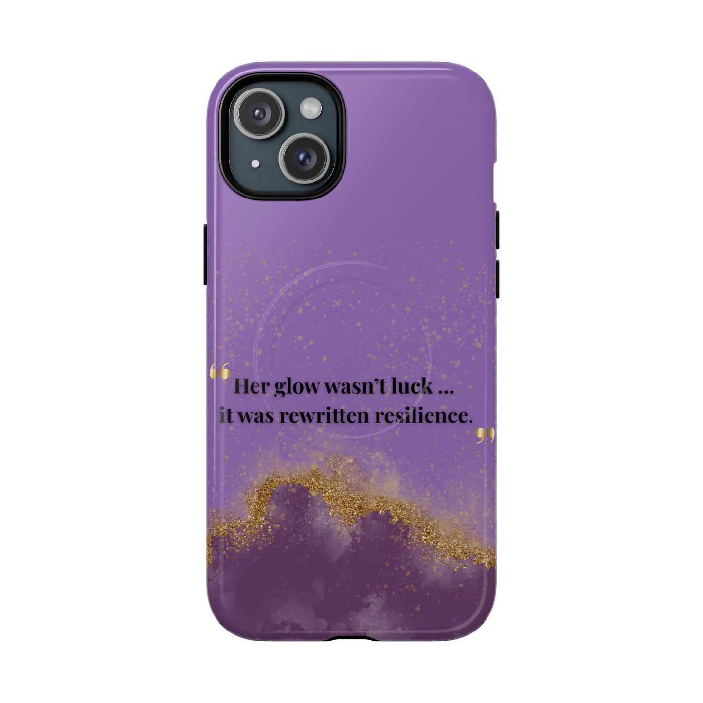 Phone Case — "Her glow wasn't luck... it was rewritten resilience" Purple Glitter Tough Magnetic Case