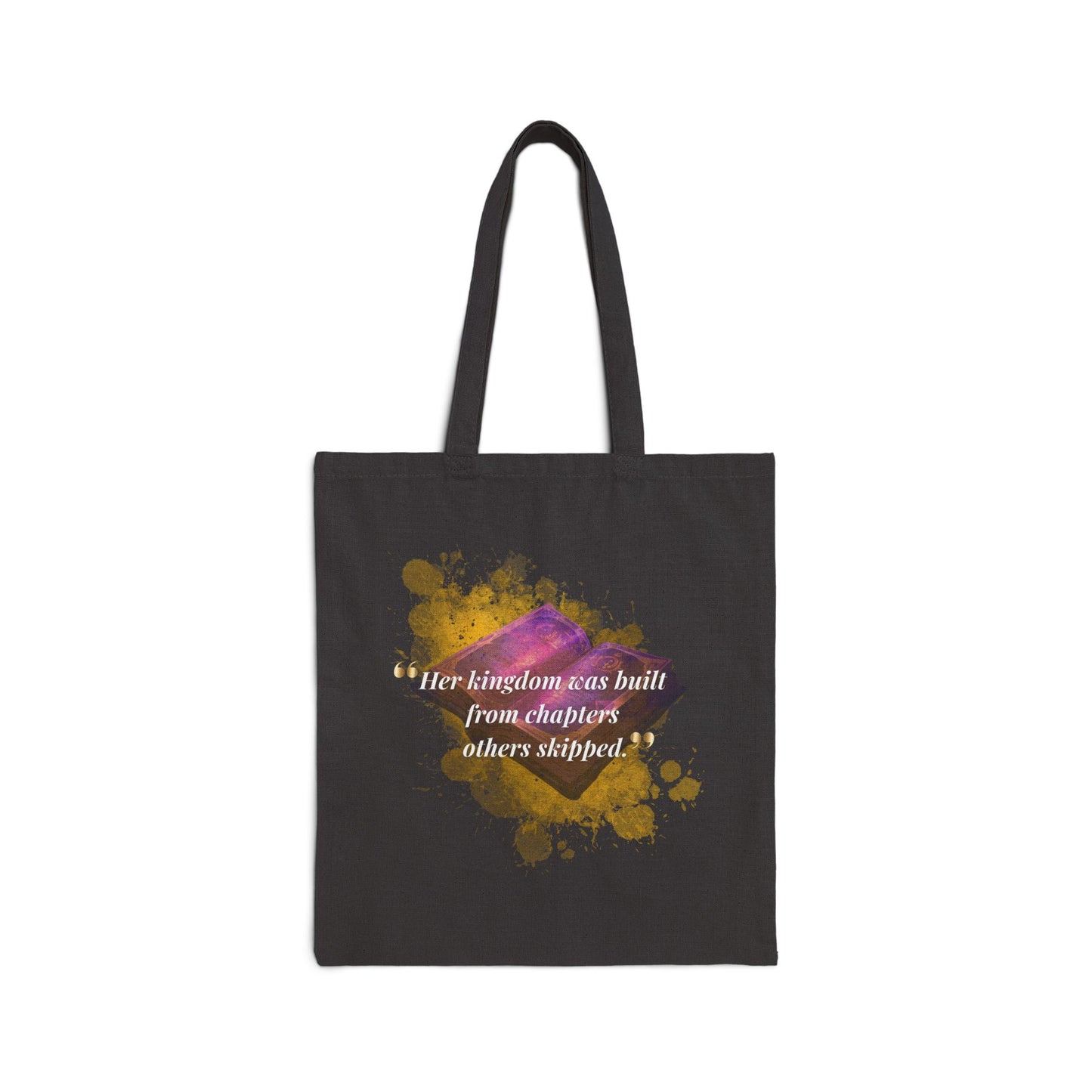 Her kingdom was built .... Canvas Tote