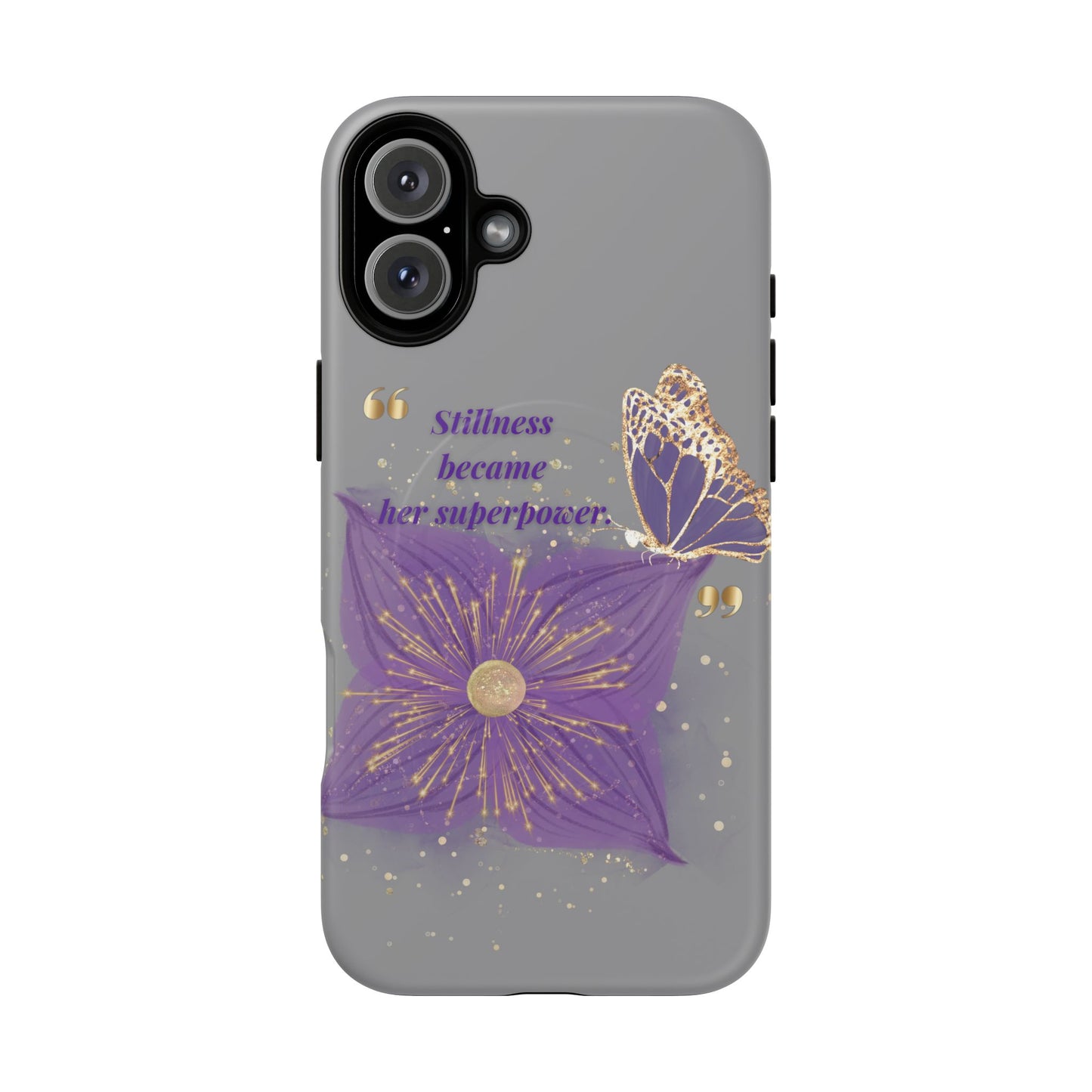 Phone Case — "Stillness Became Her Superpower" Purple Butterfly Tough Magnetic Case
