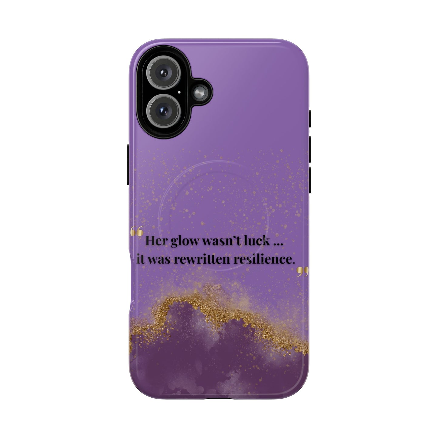 Phone Case — "Her glow wasn't luck... it was rewritten resilience" Purple Glitter Tough Magnetic Case