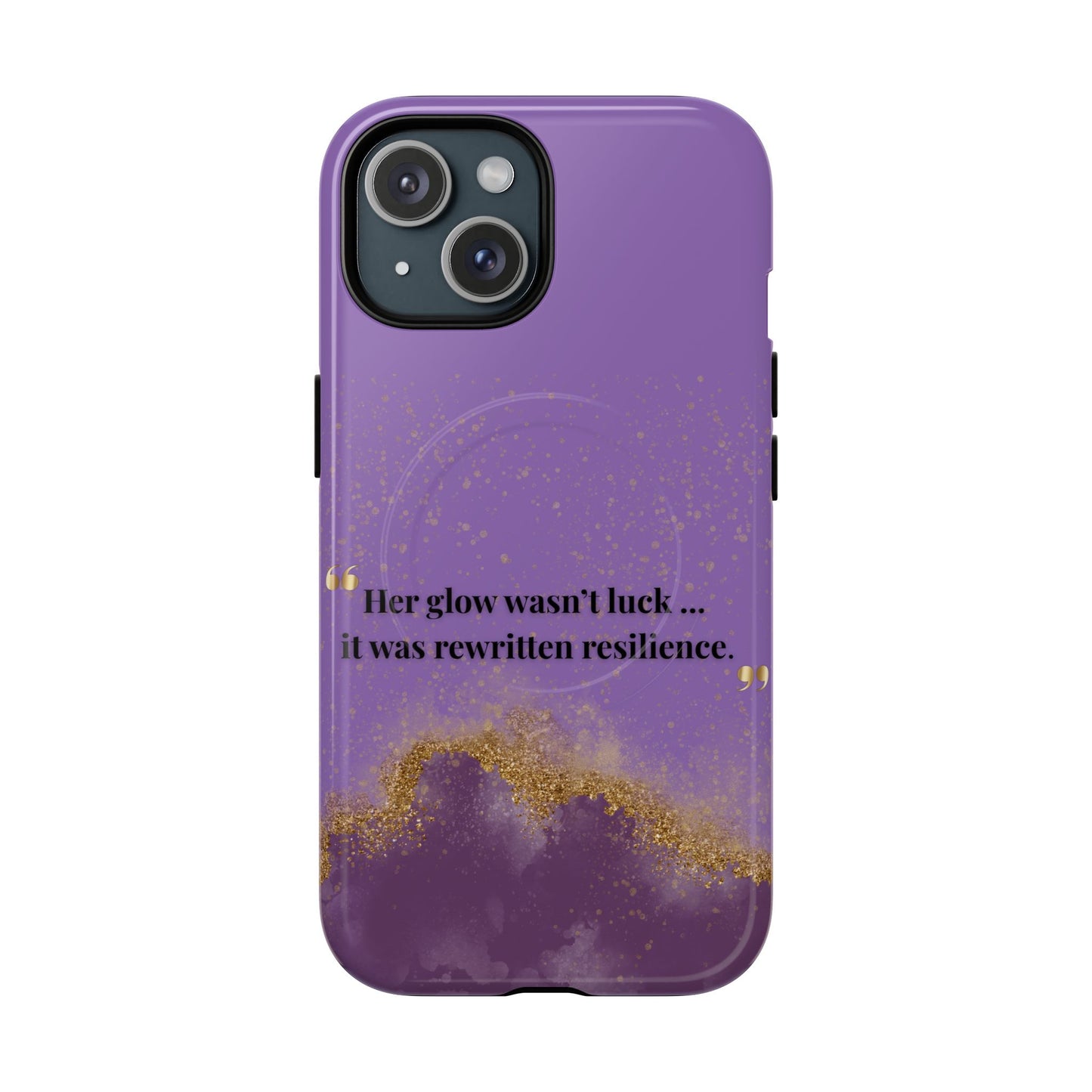Phone Case — "Her glow wasn't luck... it was rewritten resilience" Purple Glitter Tough Magnetic Case