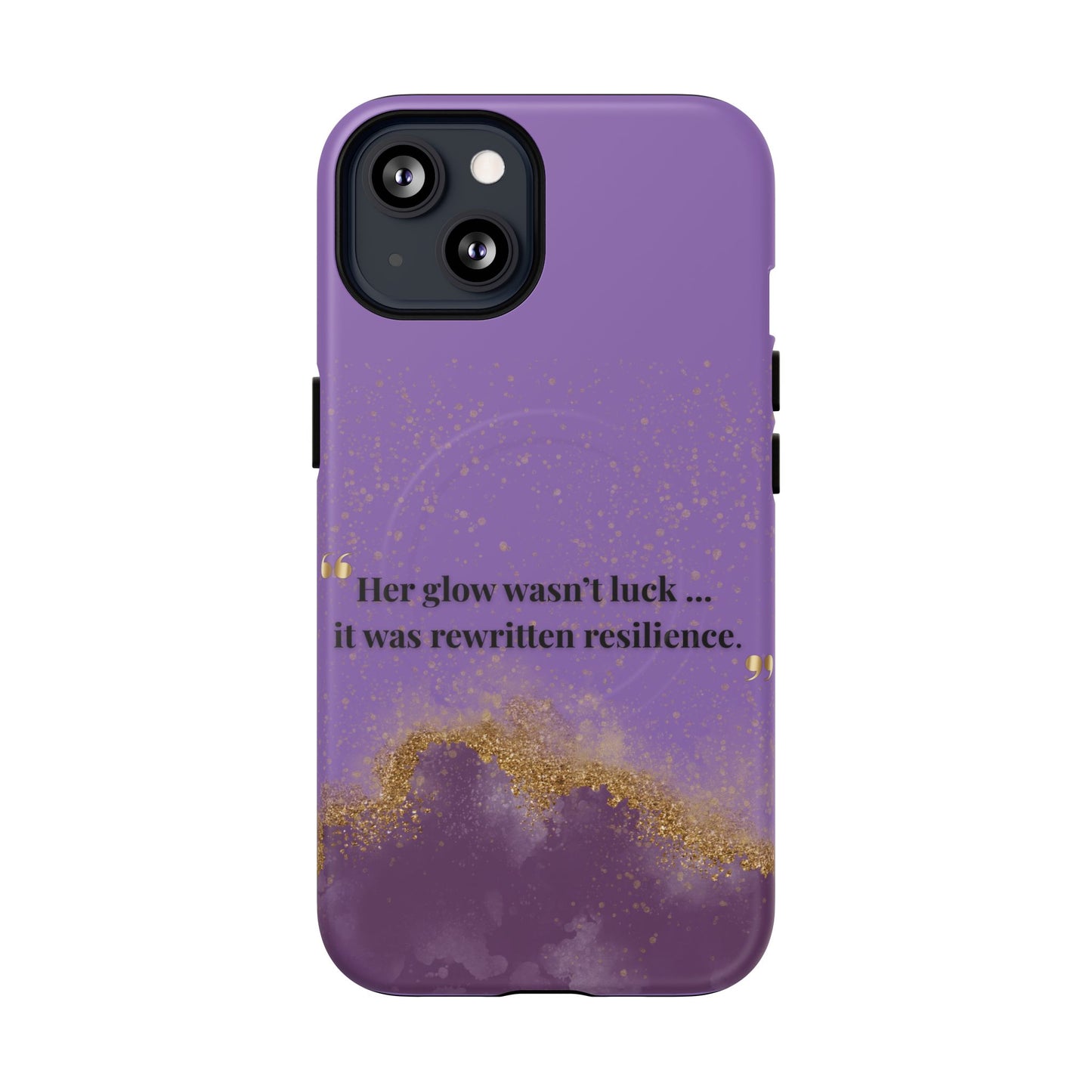 Phone Case — "Her glow wasn't luck... it was rewritten resilience" Purple Glitter Tough Magnetic Case