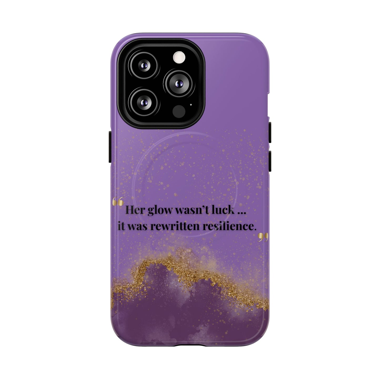 Phone Case — "Her glow wasn't luck... it was rewritten resilience" Purple Glitter Tough Magnetic Case