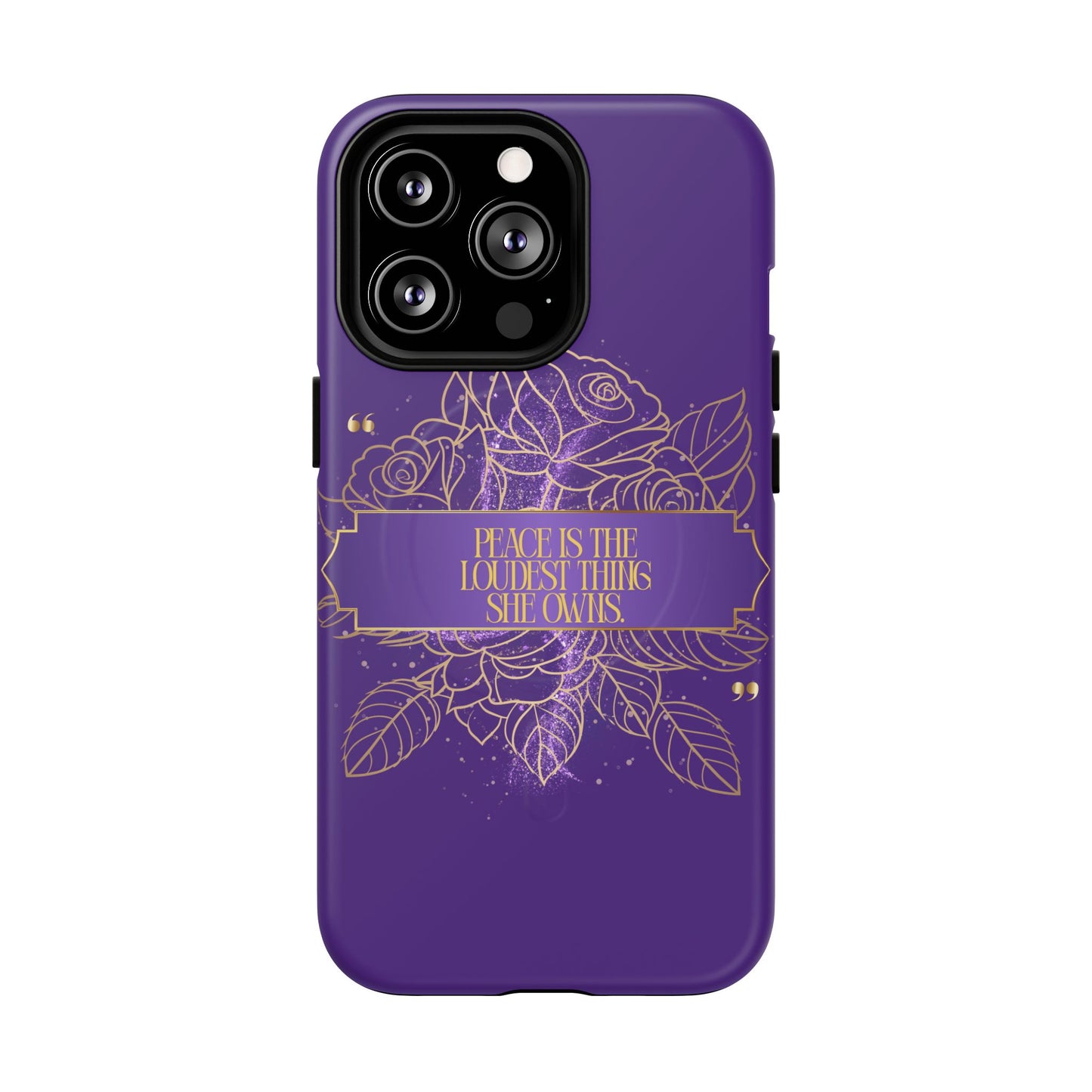 Peace is the loudest... Floral Purple Banner Tough Magnetic Phone Case