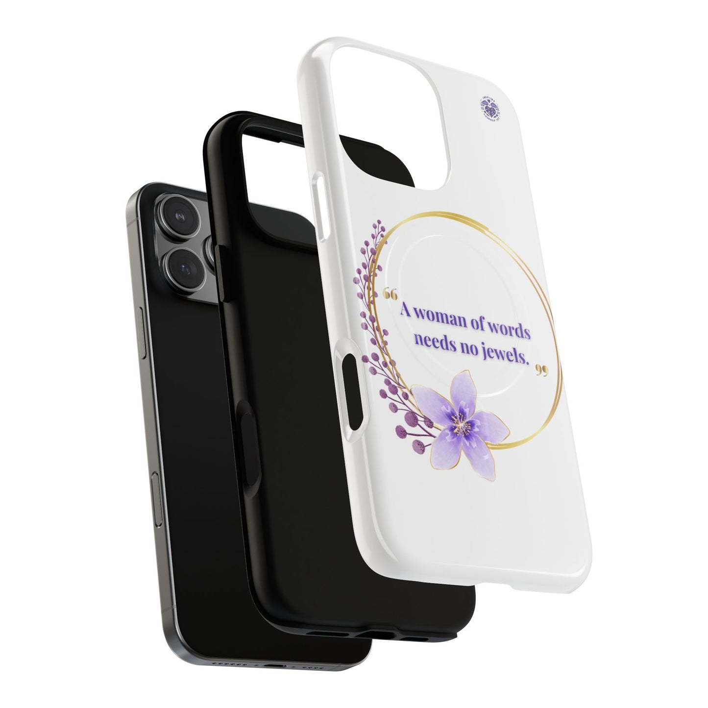 Phone Case — “A Woman of Words Needs No Jewels” Floral Magnetic Tough Case