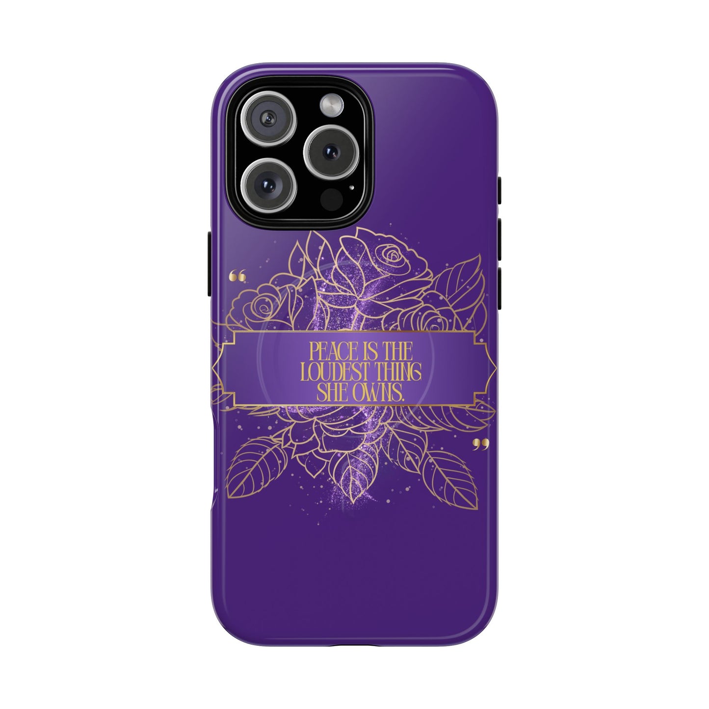 Peace is the loudest... Floral Purple Banner Tough Magnetic Phone Case