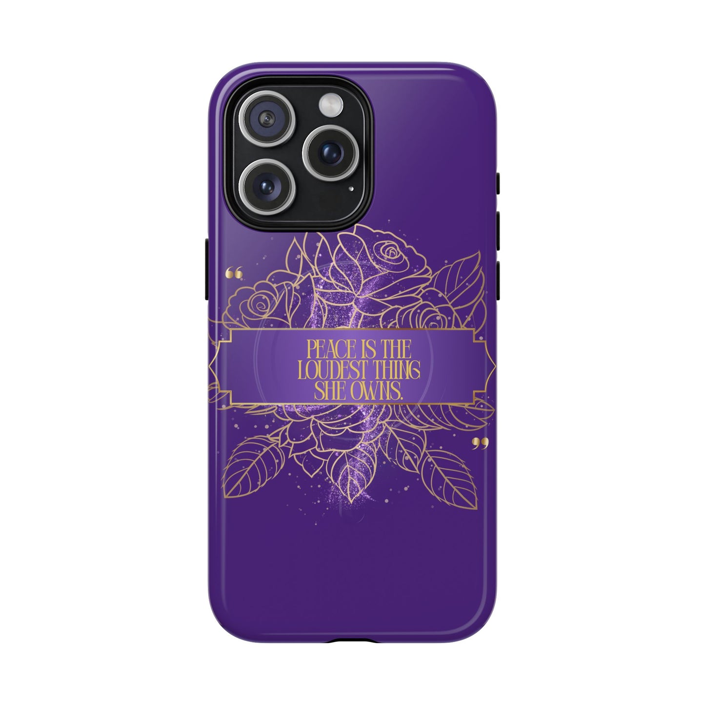 Peace is the loudest... Floral Purple Banner Tough Magnetic Phone Case