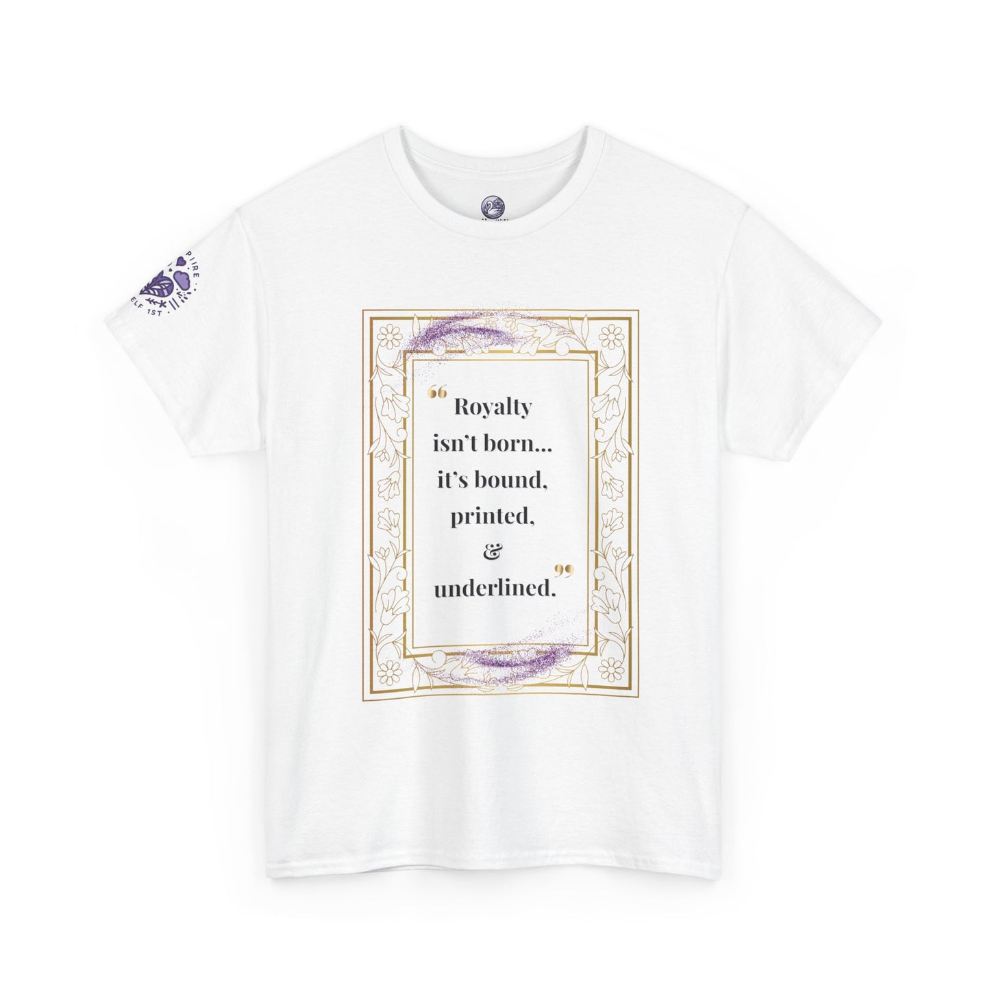 Quote Graphic Tee — "Born, Bound, Printed, or Underlined" Literary T‑Shirt