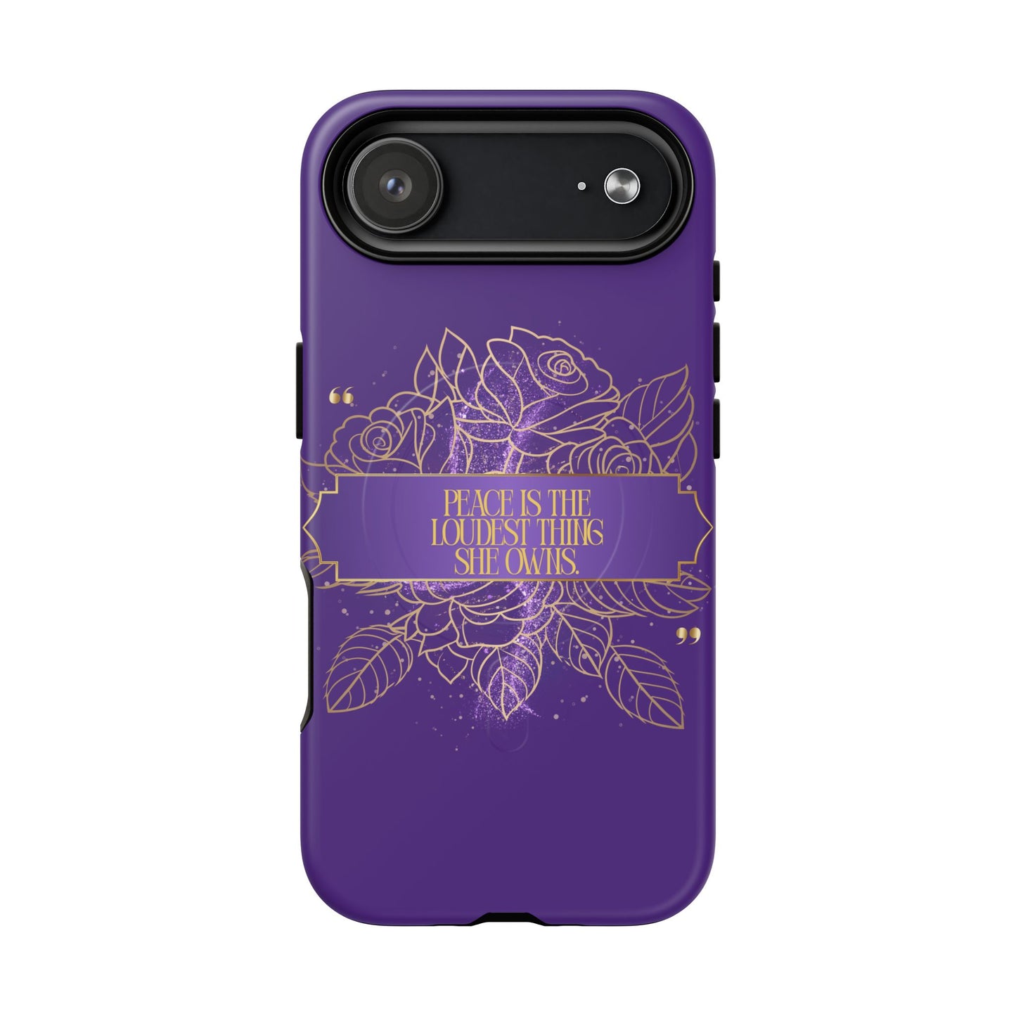 Peace is the loudest... Floral Purple Banner Tough Magnetic Phone Case