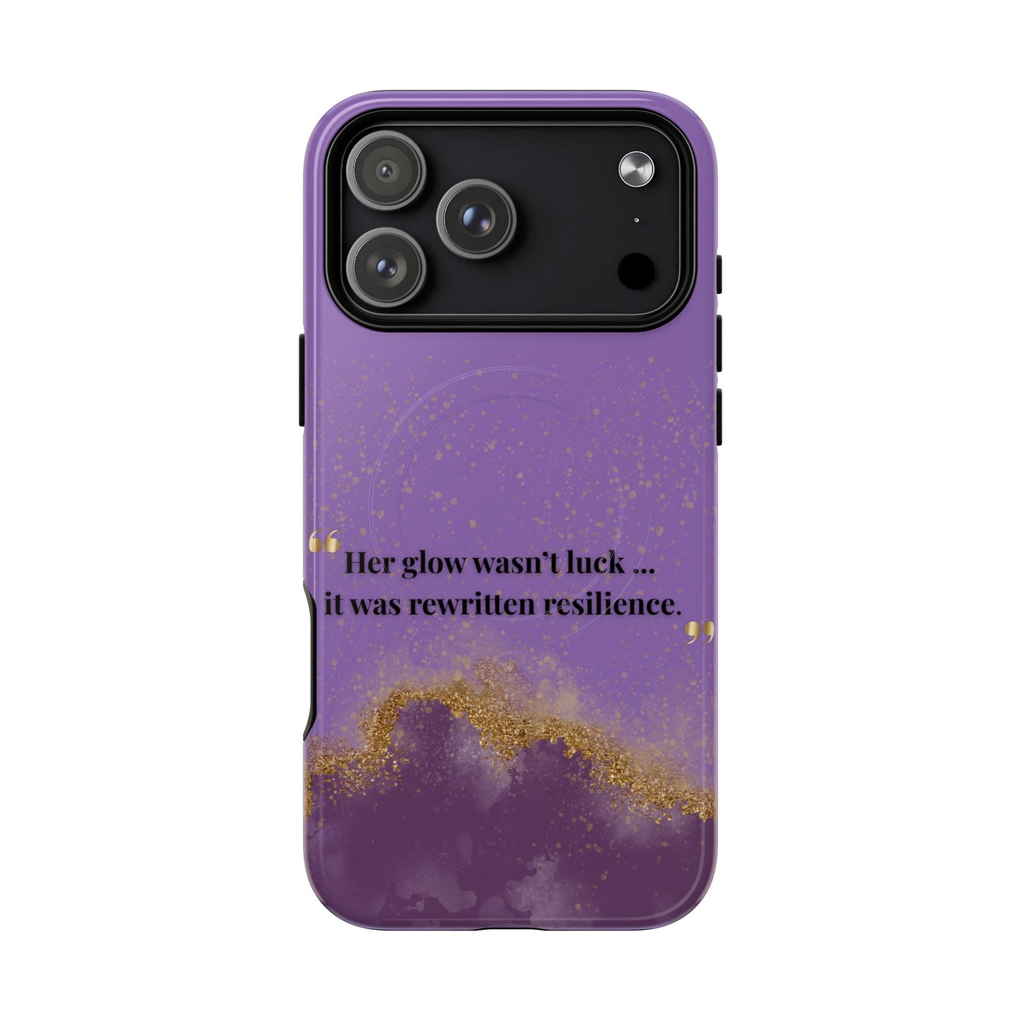 Phone Case — "Her glow wasn't luck... it was rewritten resilience" Purple Glitter Tough Magnetic Case