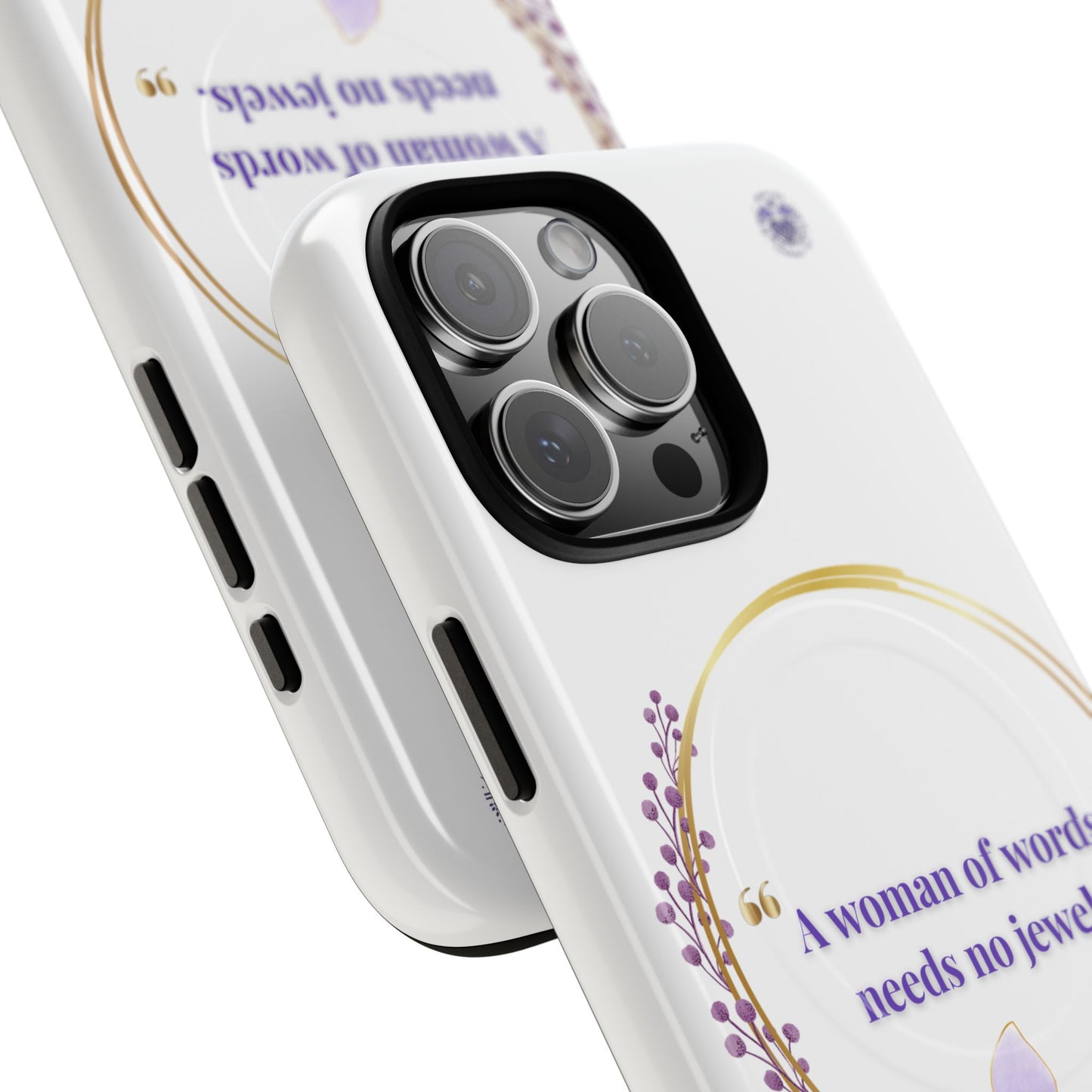 Phone Case — “A Woman of Words Needs No Jewels” Floral Magnetic Tough Case