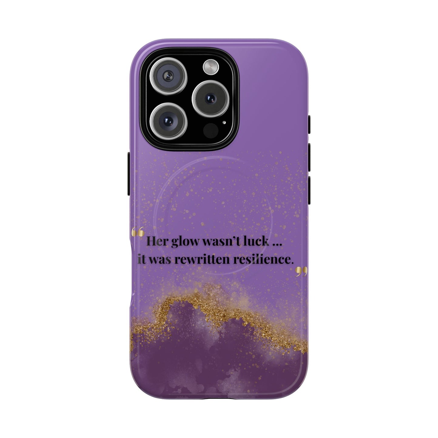 Phone Case — "Her glow wasn't luck... it was rewritten resilience" Purple Glitter Tough Magnetic Case