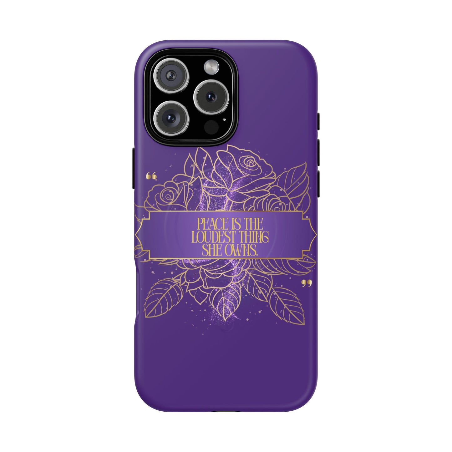 Peace is the loudest... Floral Purple Banner Tough Magnetic Phone Case