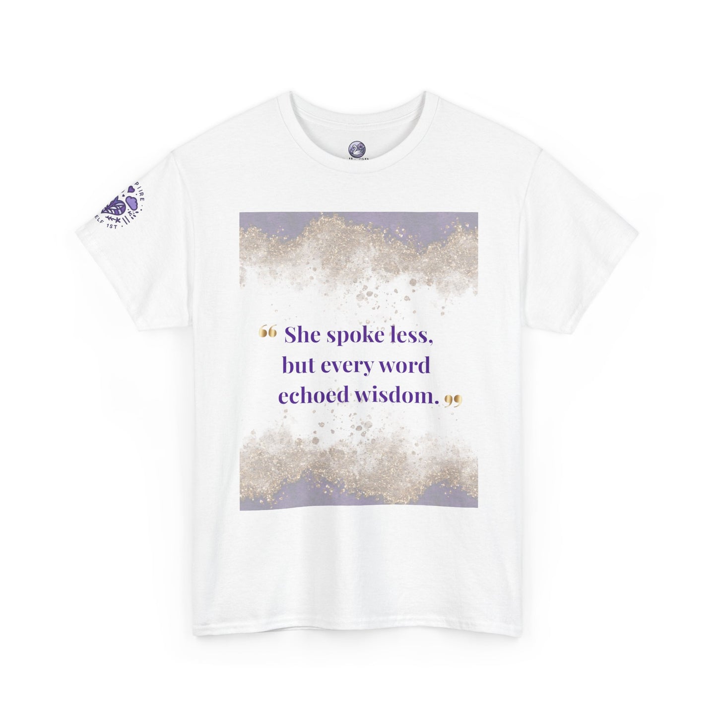 She Spoke Less Tee — Inspirational Quote Graphic T-Shirt
