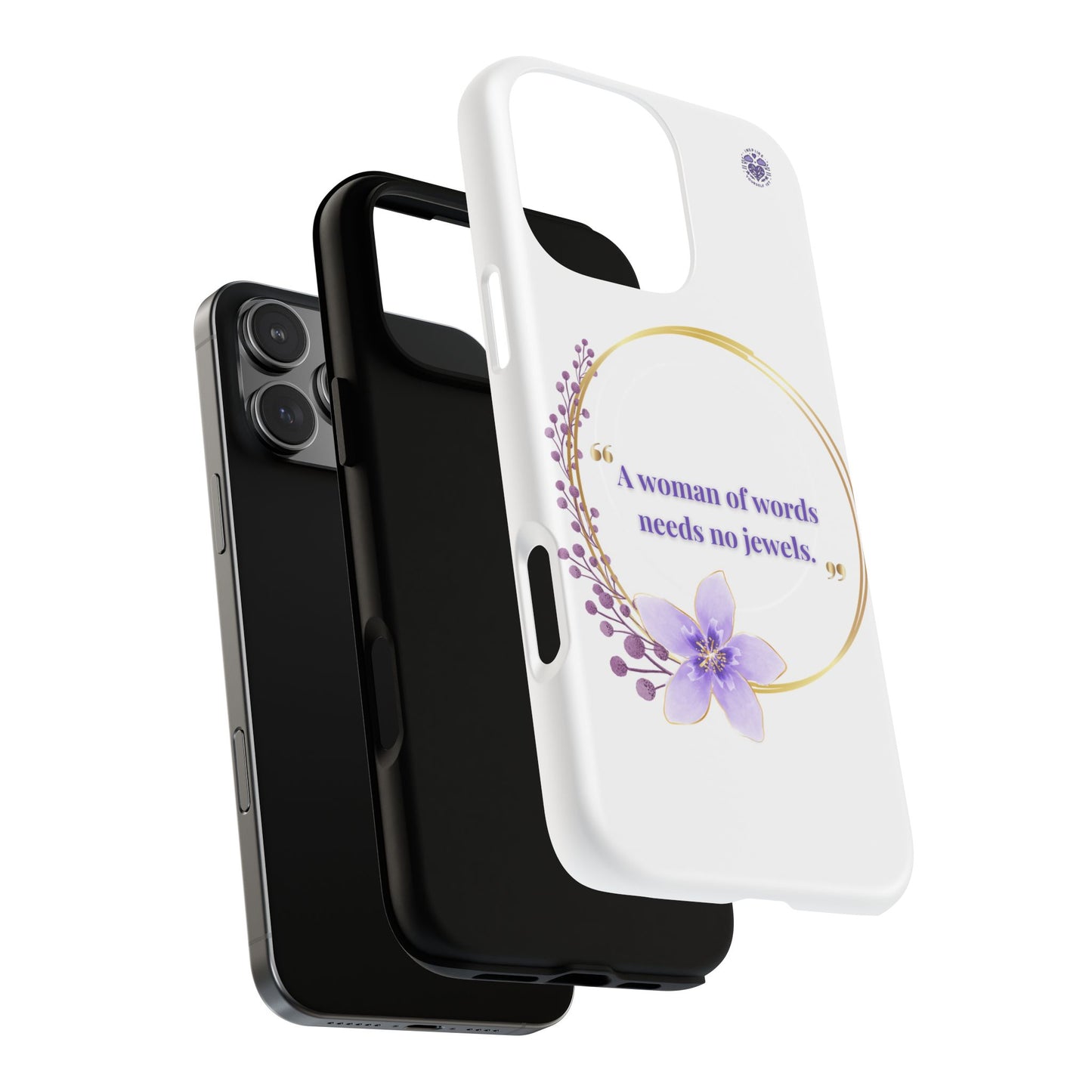 Phone Case — “A Woman of Words Needs No Jewels” Floral Magnetic Tough Case