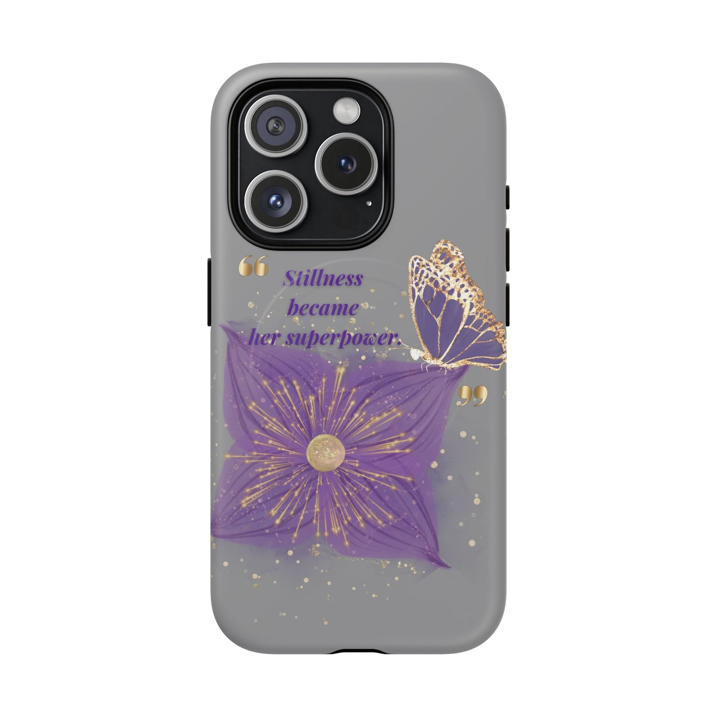 Phone Case — "Stillness Became Her Superpower" Purple Butterfly Tough Magnetic Case