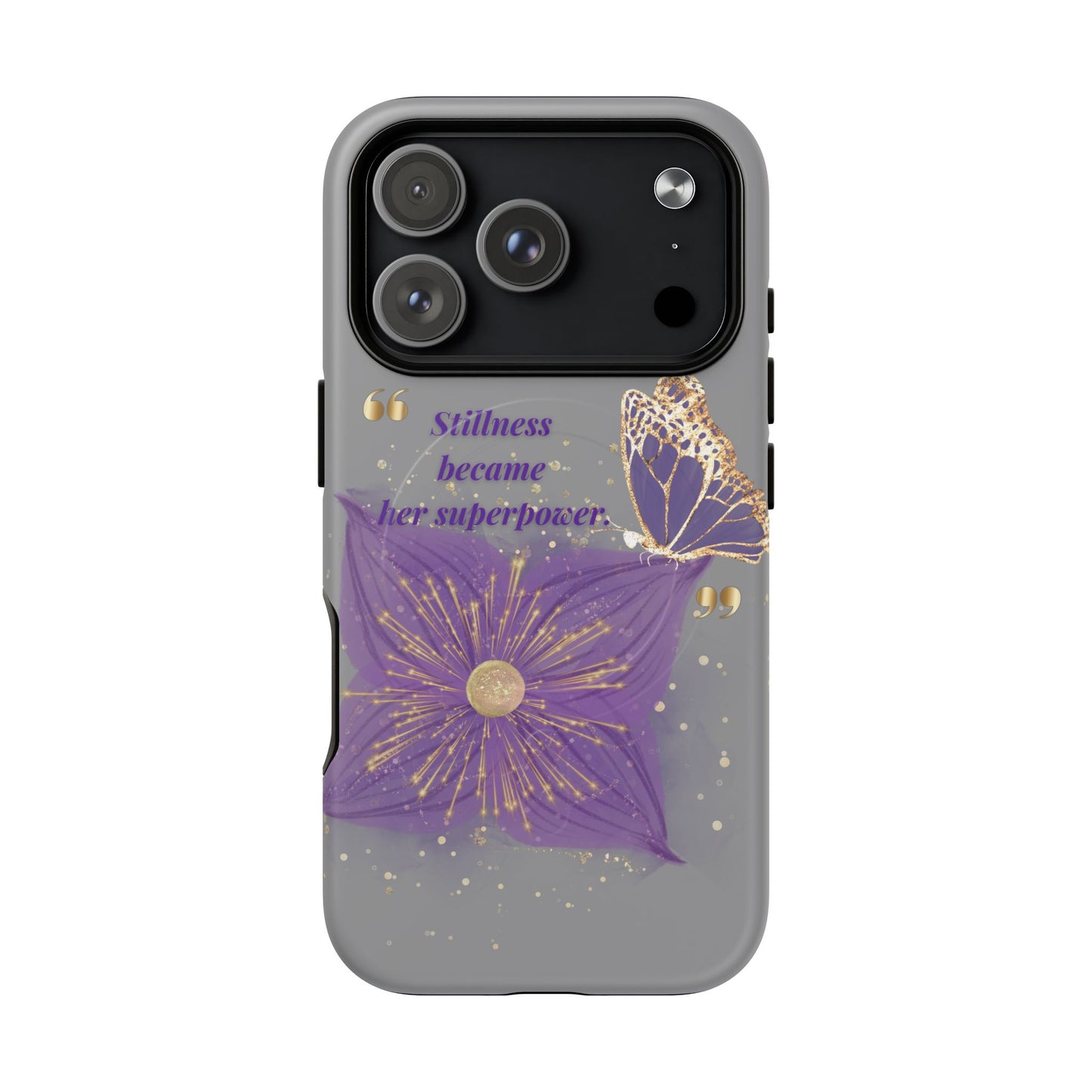 Phone Case — "Stillness Became Her Superpower" Purple Butterfly Tough Magnetic Case