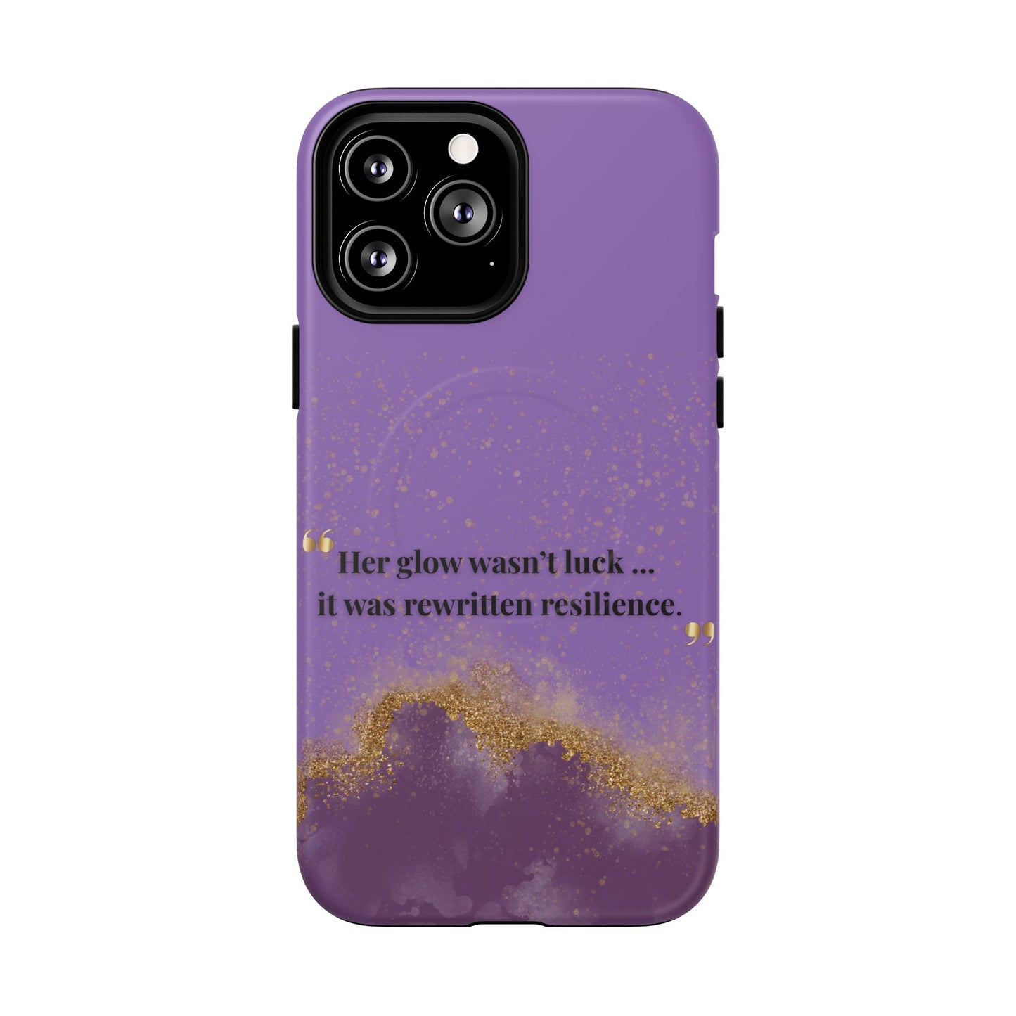Phone Case — "Her glow wasn't luck... it was rewritten resilience" Purple Glitter Tough Magnetic Case