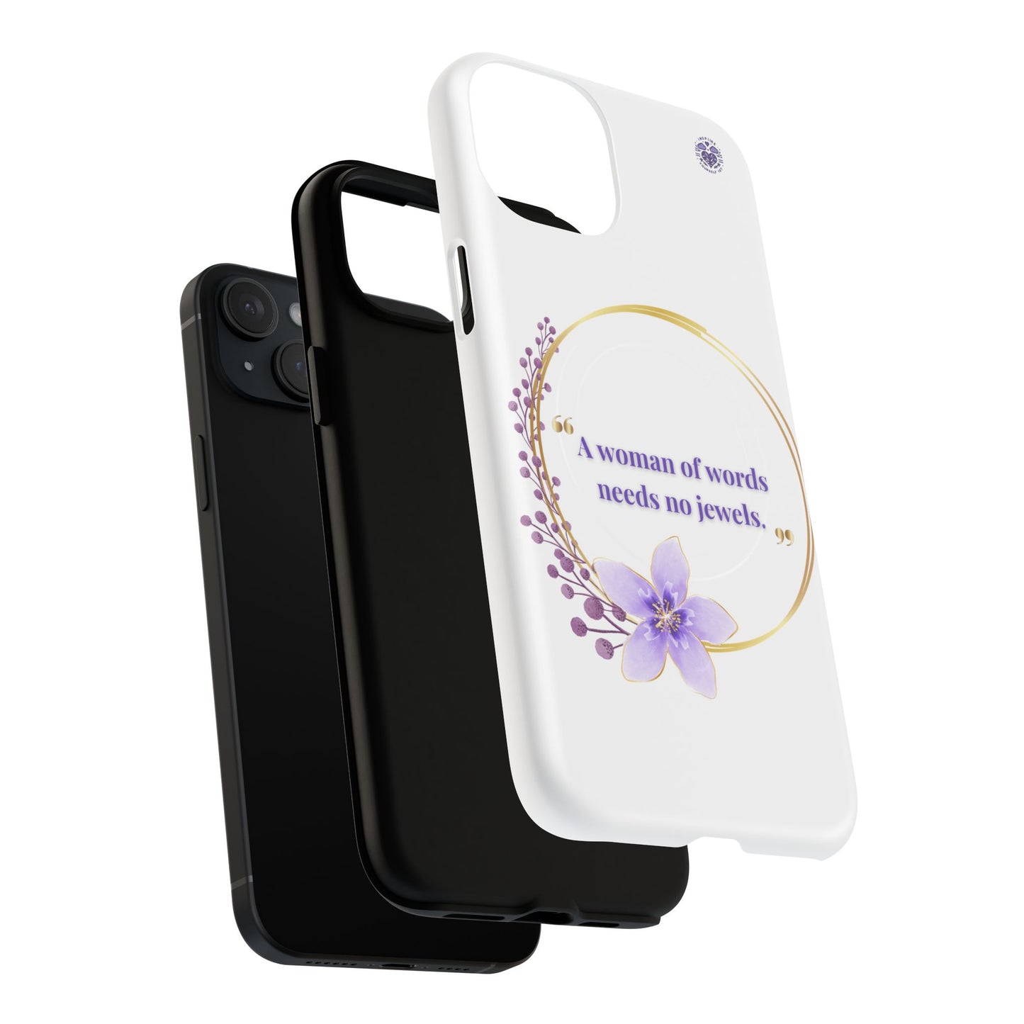 Phone Case — “A Woman of Words Needs No Jewels” Floral Magnetic Tough Case