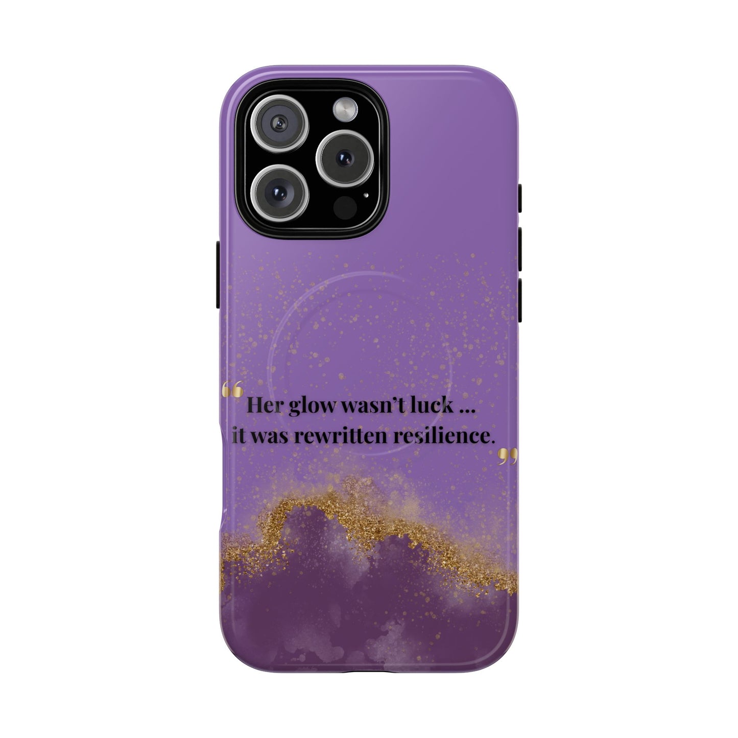 Phone Case — "Her glow wasn't luck... it was rewritten resilience" Purple Glitter Tough Magnetic Case