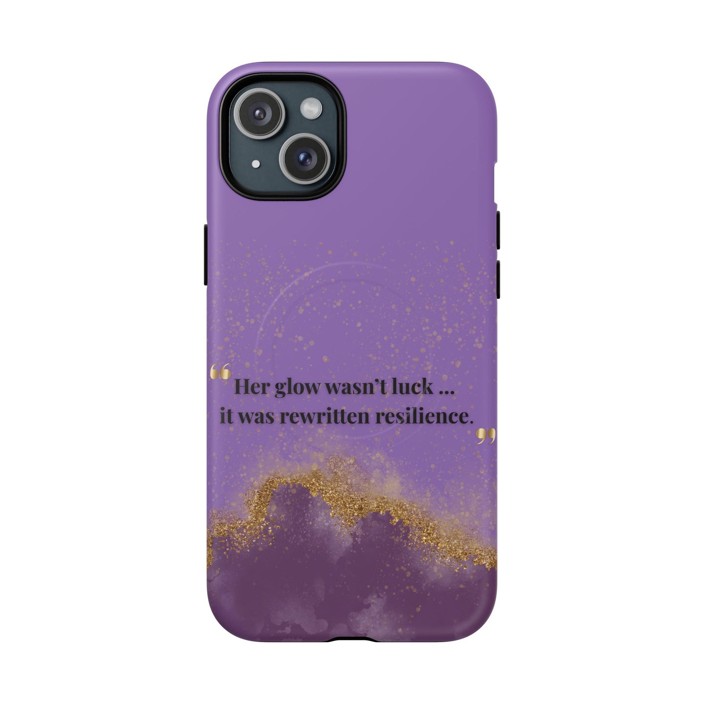 Phone Case — "Her glow wasn't luck... it was rewritten resilience" Purple Glitter Tough Magnetic Case
