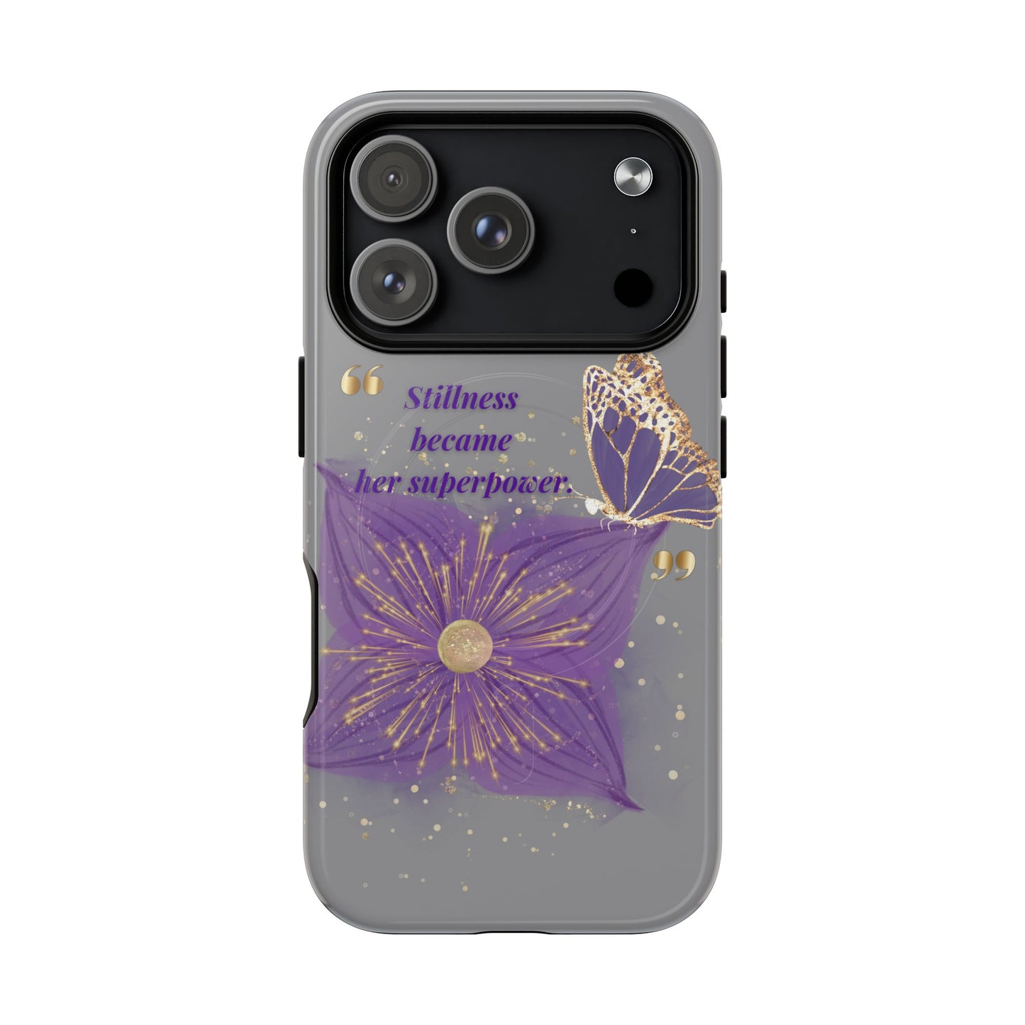 Phone Case — "Stillness Became Her Superpower" Purple Butterfly Tough Magnetic Case