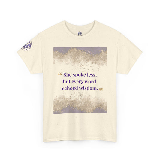 She Spoke Less Tee — Inspirational Quote Graphic T-Shirt