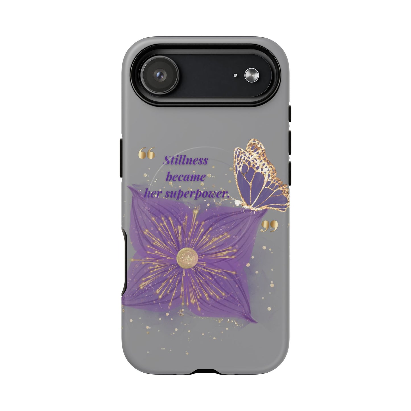 Phone Case — "Stillness Became Her Superpower" Purple Butterfly Tough Magnetic Case