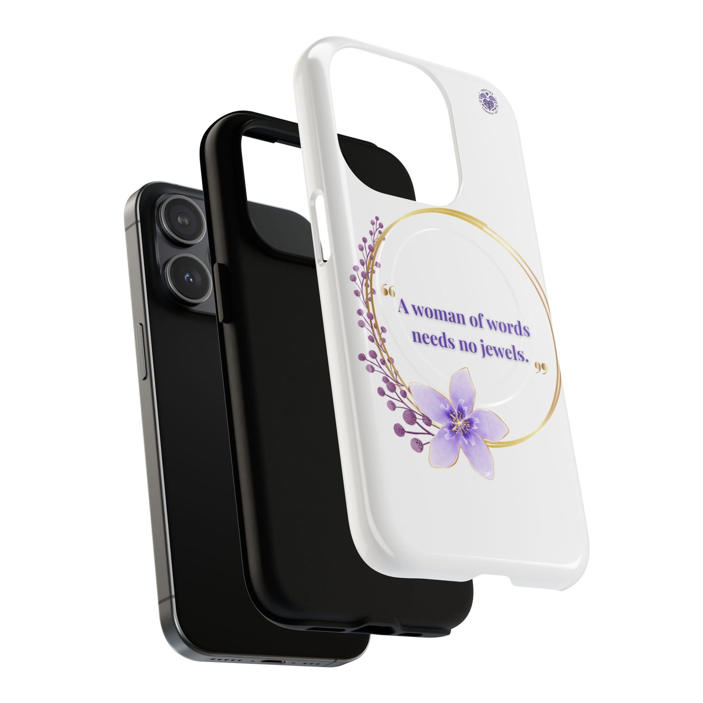 Phone Case — “A Woman of Words Needs No Jewels” Floral Magnetic Tough Case