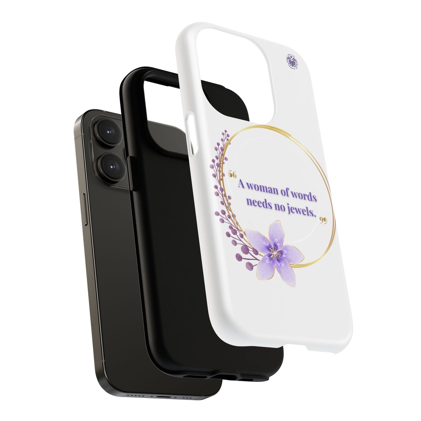 Phone Case — “A Woman of Words Needs No Jewels” Floral Magnetic Tough Case