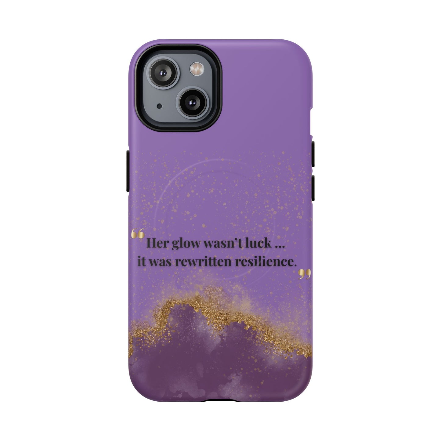 Phone Case — "Her glow wasn't luck... it was rewritten resilience" Purple Glitter Tough Magnetic Case