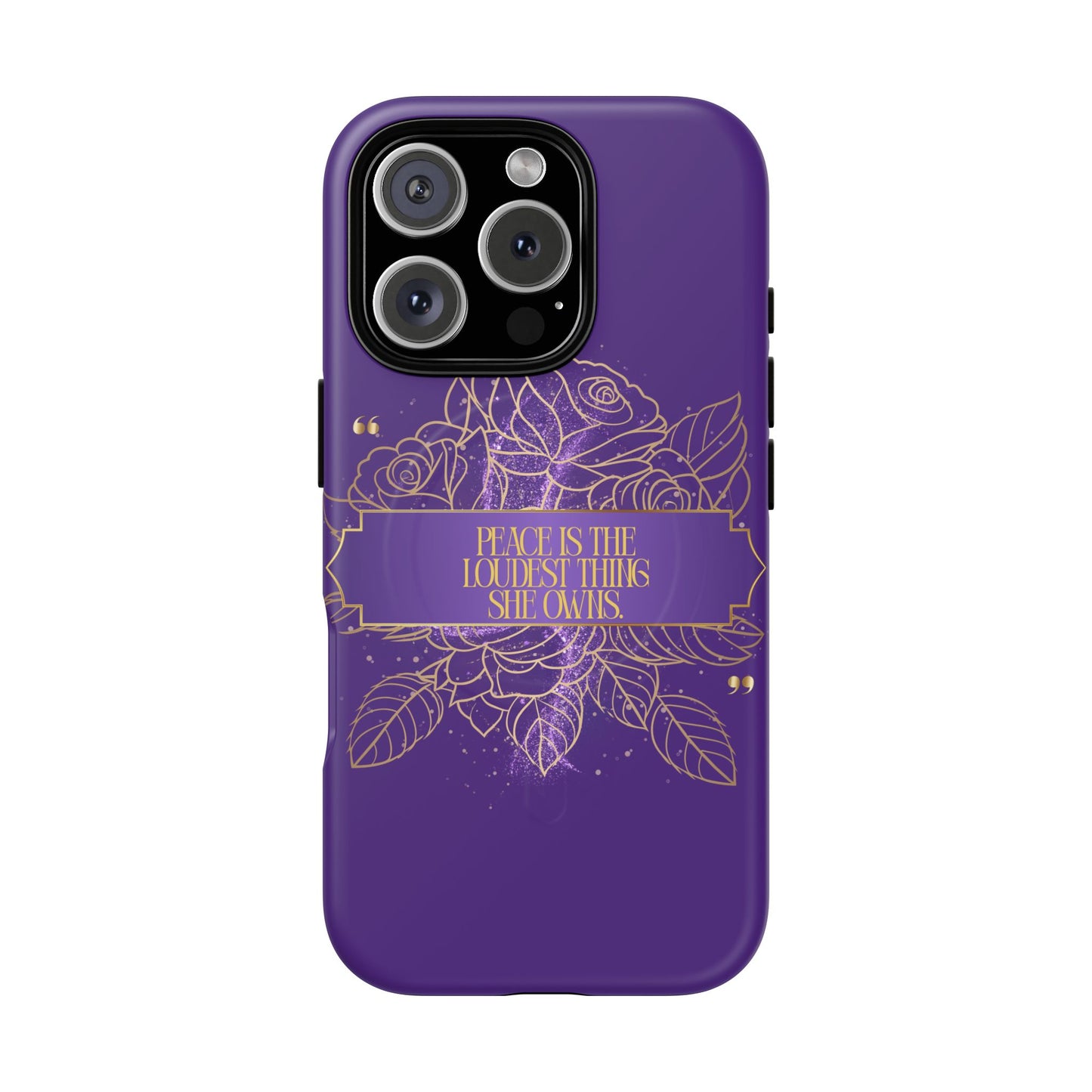 Peace is the loudest... Floral Purple Banner Tough Magnetic Phone Case