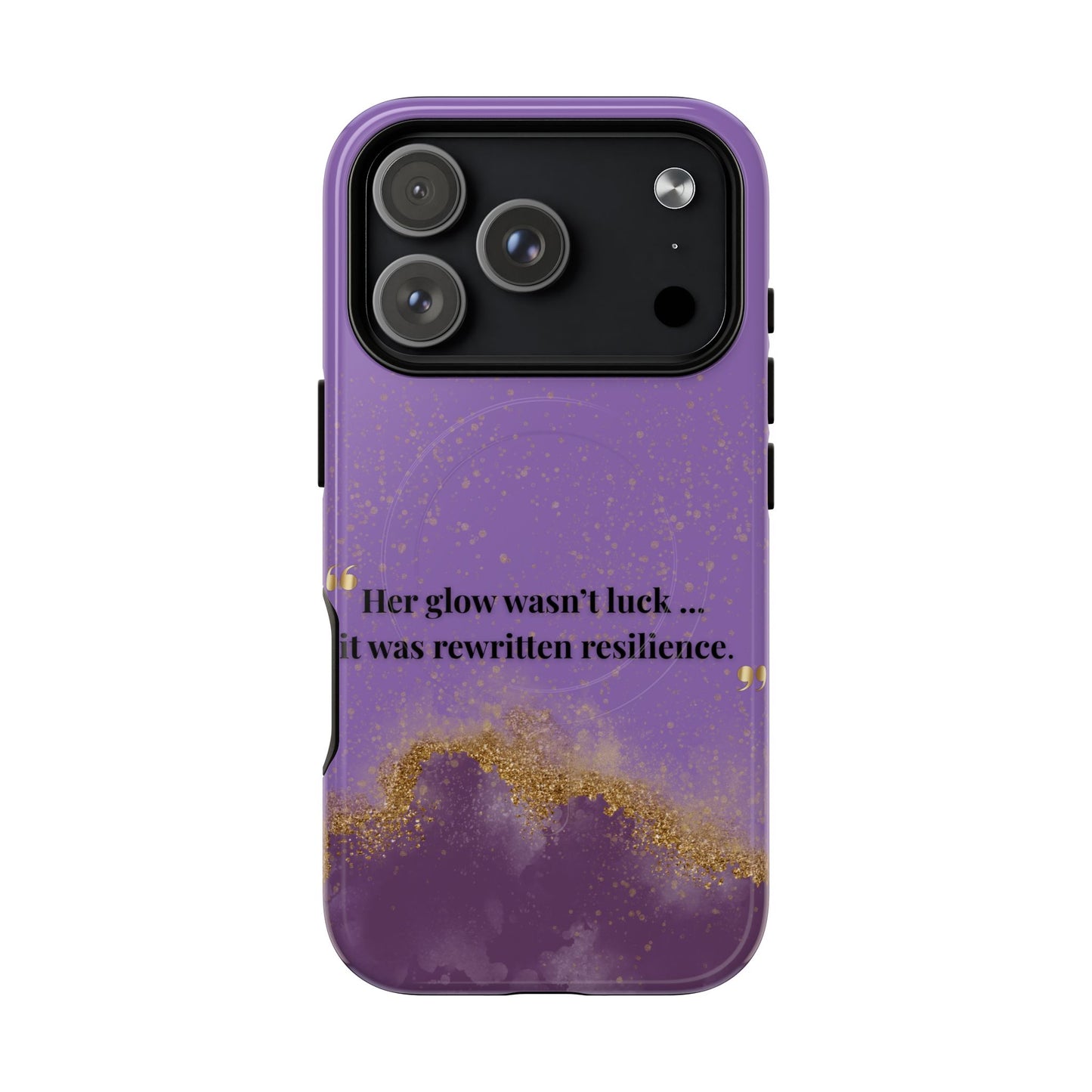 Phone Case — "Her glow wasn't luck... it was rewritten resilience" Purple Glitter Tough Magnetic Case
