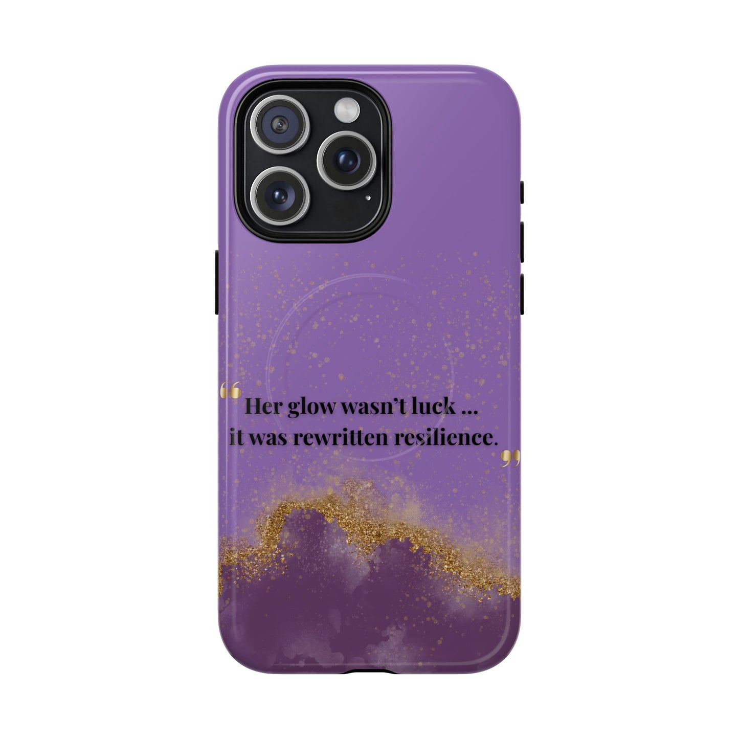 Phone Case — "Her glow wasn't luck... it was rewritten resilience" Purple Glitter Tough Magnetic Case