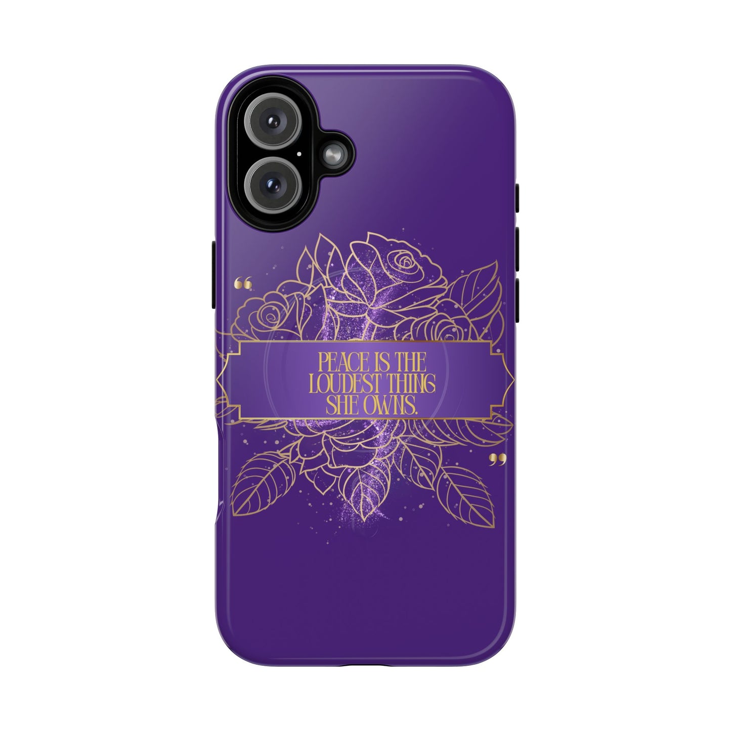 Peace is the loudest... Floral Purple Banner Tough Magnetic Phone Case