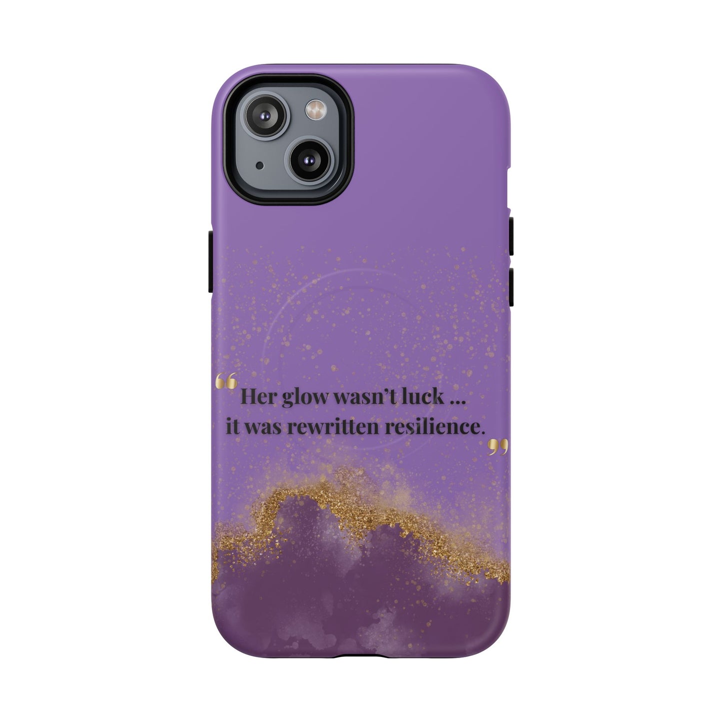 Phone Case — "Her glow wasn't luck... it was rewritten resilience" Purple Glitter Tough Magnetic Case