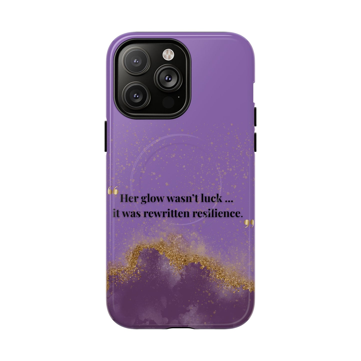 Phone Case — "Her glow wasn't luck... it was rewritten resilience" Purple Glitter Tough Magnetic Case