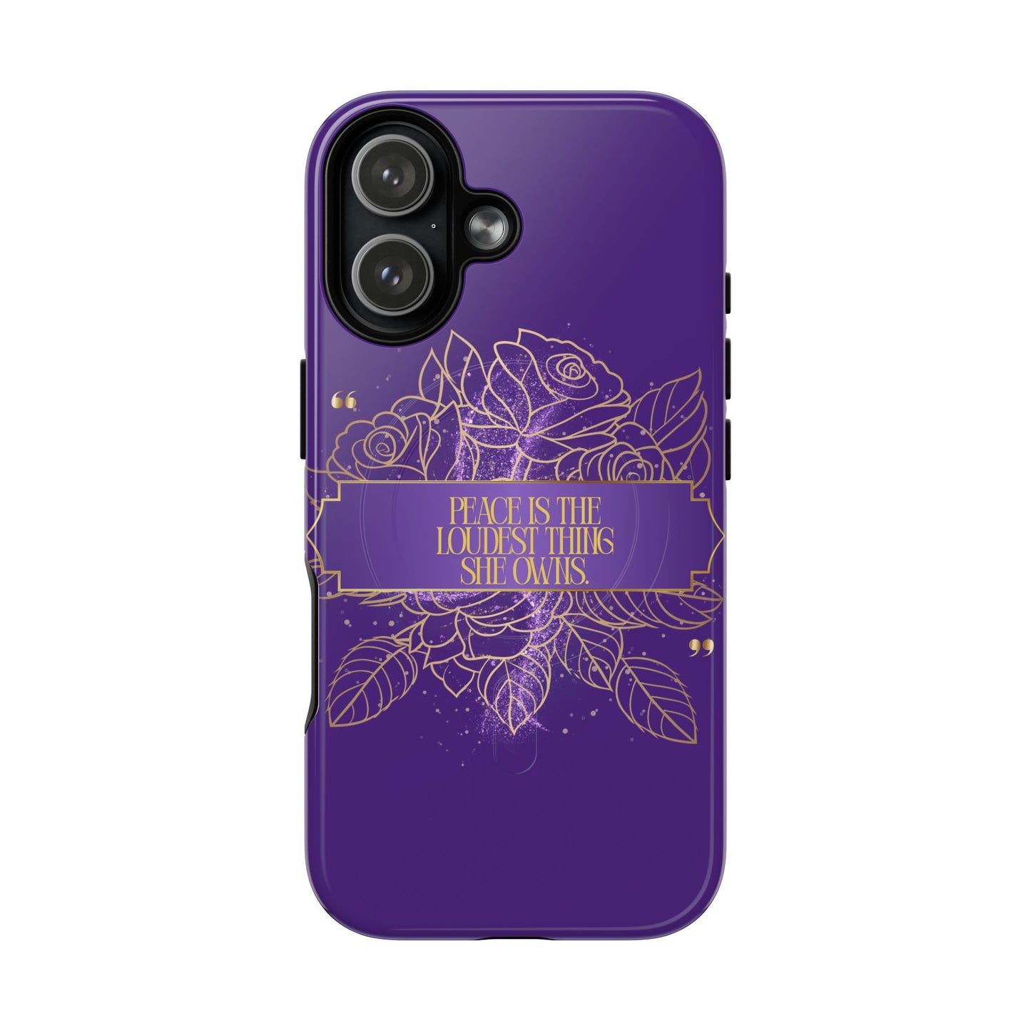 Peace is the loudest... Floral Purple Banner Tough Magnetic Phone Case