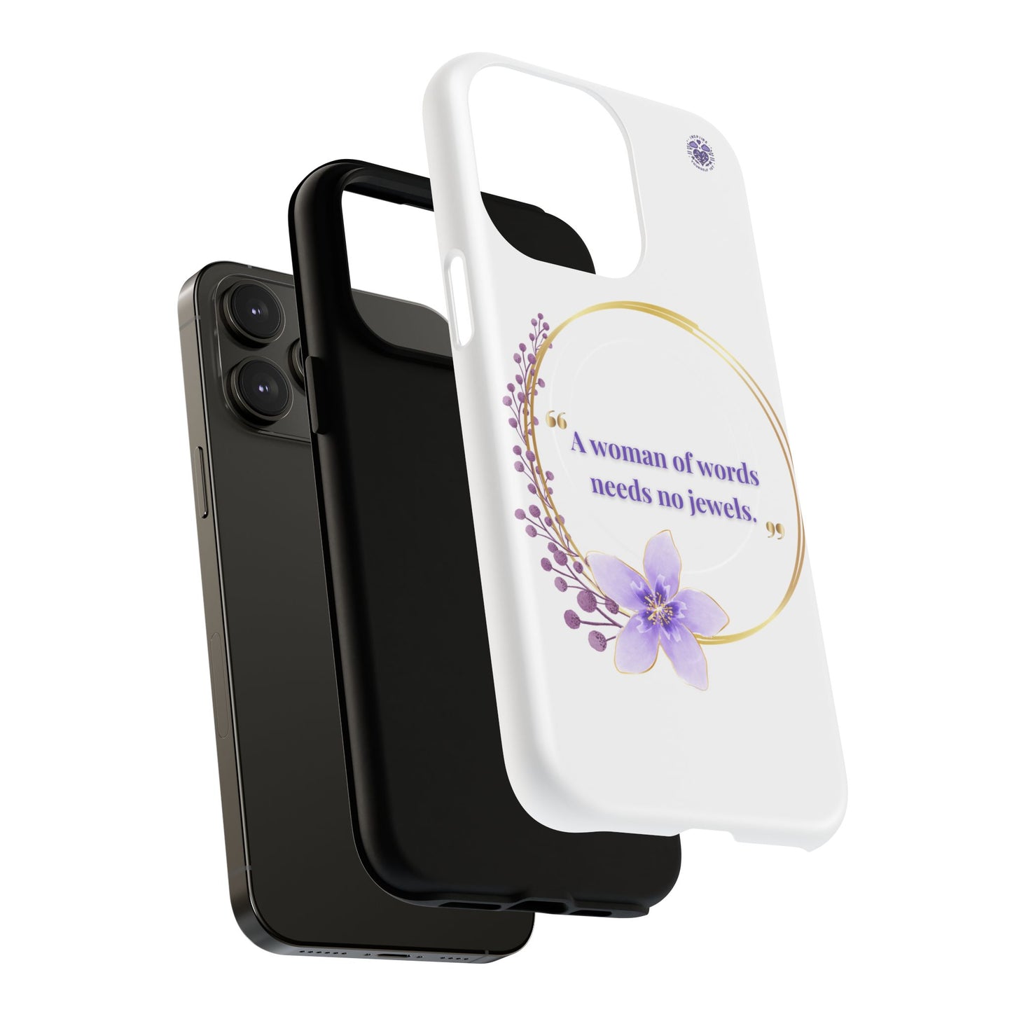 Phone Case — “A Woman of Words Needs No Jewels” Floral Magnetic Tough Case