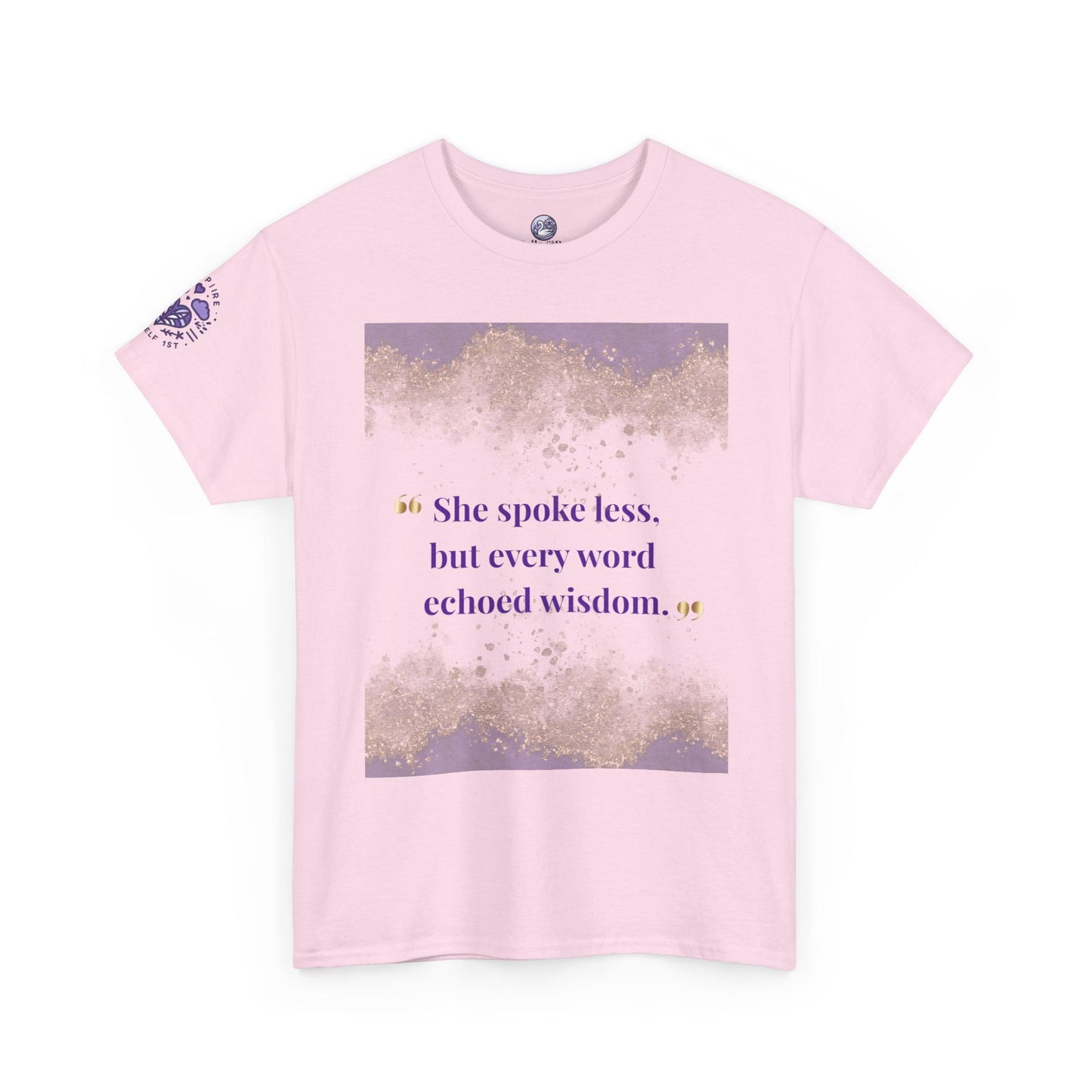 She Spoke Less Tee — Inspirational Quote Graphic T-Shirt